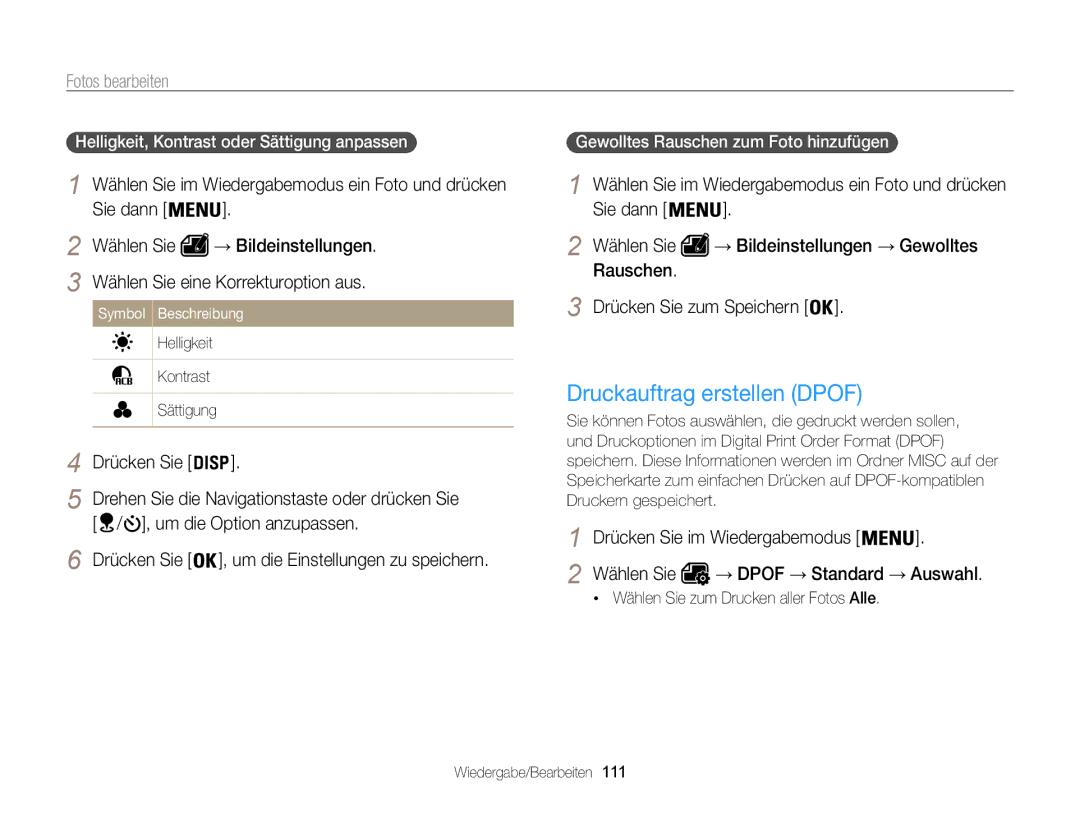 Samsung WB850F Druckauftrag erstellen Dpof, Helligkeit, Kontrast oder Sättigung anpassen , Helligkeit Kontrast Sättigung 