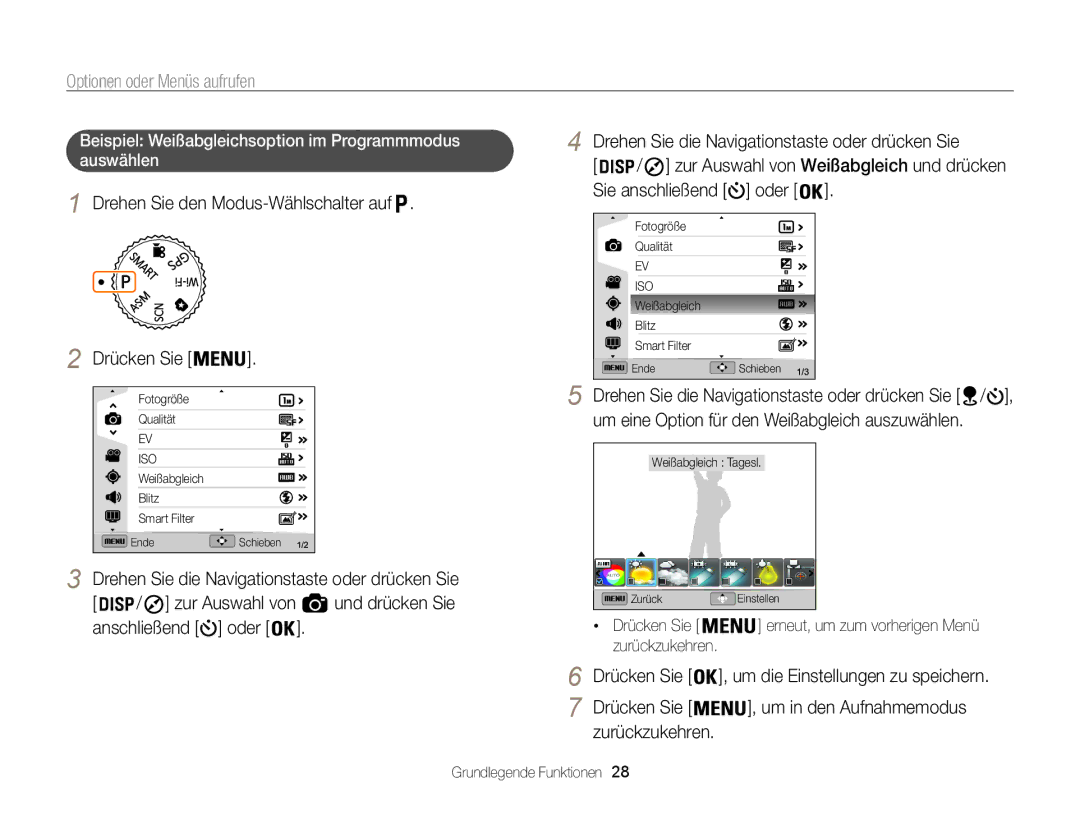 Samsung WB855F, WB850F Optionen oder Menüs aufrufen, Drehen Sie den Modus-Wählschalter auf Drücken Sie, Zur Auswahl von 