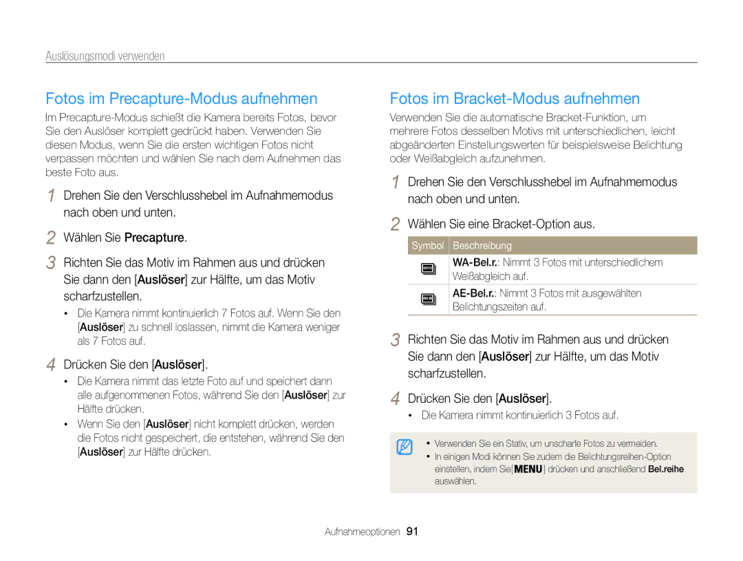 Samsung WB850F, WB855F Fotos im Precapture-Modus aufnehmen, Fotos im Bracket-Modus aufnehmen, Auslösungsmodi verwenden 