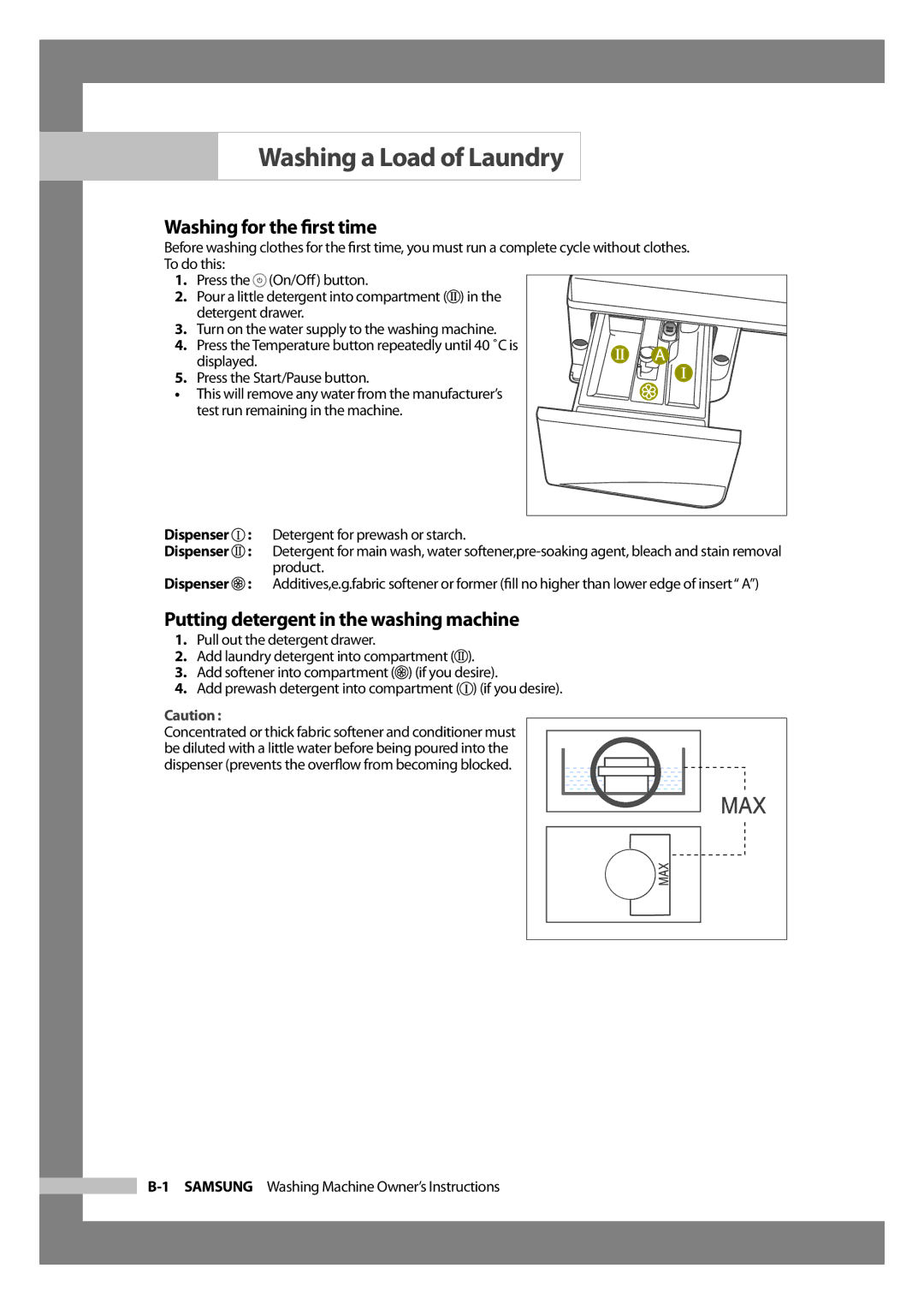 Samsung WD-J1255R/YNQ manual Washing a Load of Laundry, Washing for the ﬁrst time, Putting detergent in the washing machine 