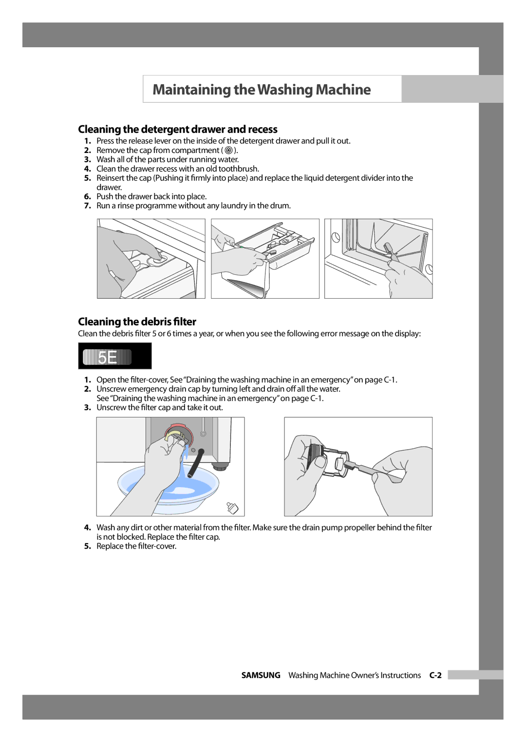 Samsung WD-J1255CF/YL, WD-J1255R/YNQ manual Cleaning the detergent drawer and recess, Cleaning the debris ﬁlter 