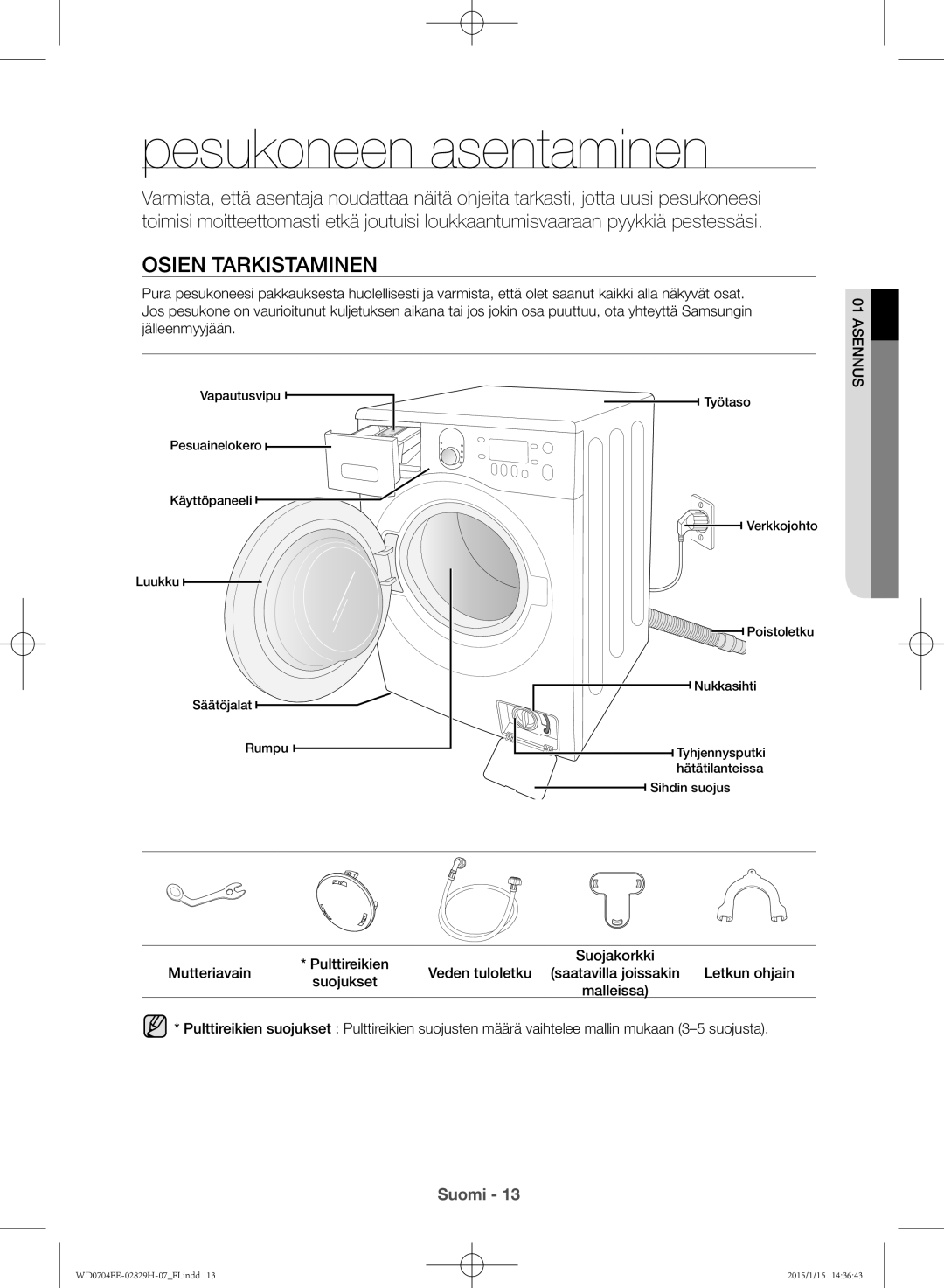 Samsung WD0704EEC/XEE manual Pesukoneen asentaminen, Osien tarkistaminen 