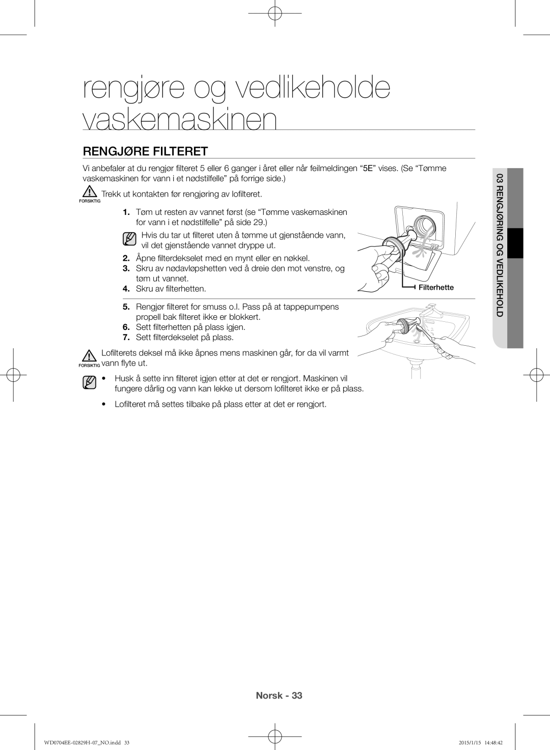 Samsung WD0704EEC/XEE manual Rengjøre filteret 