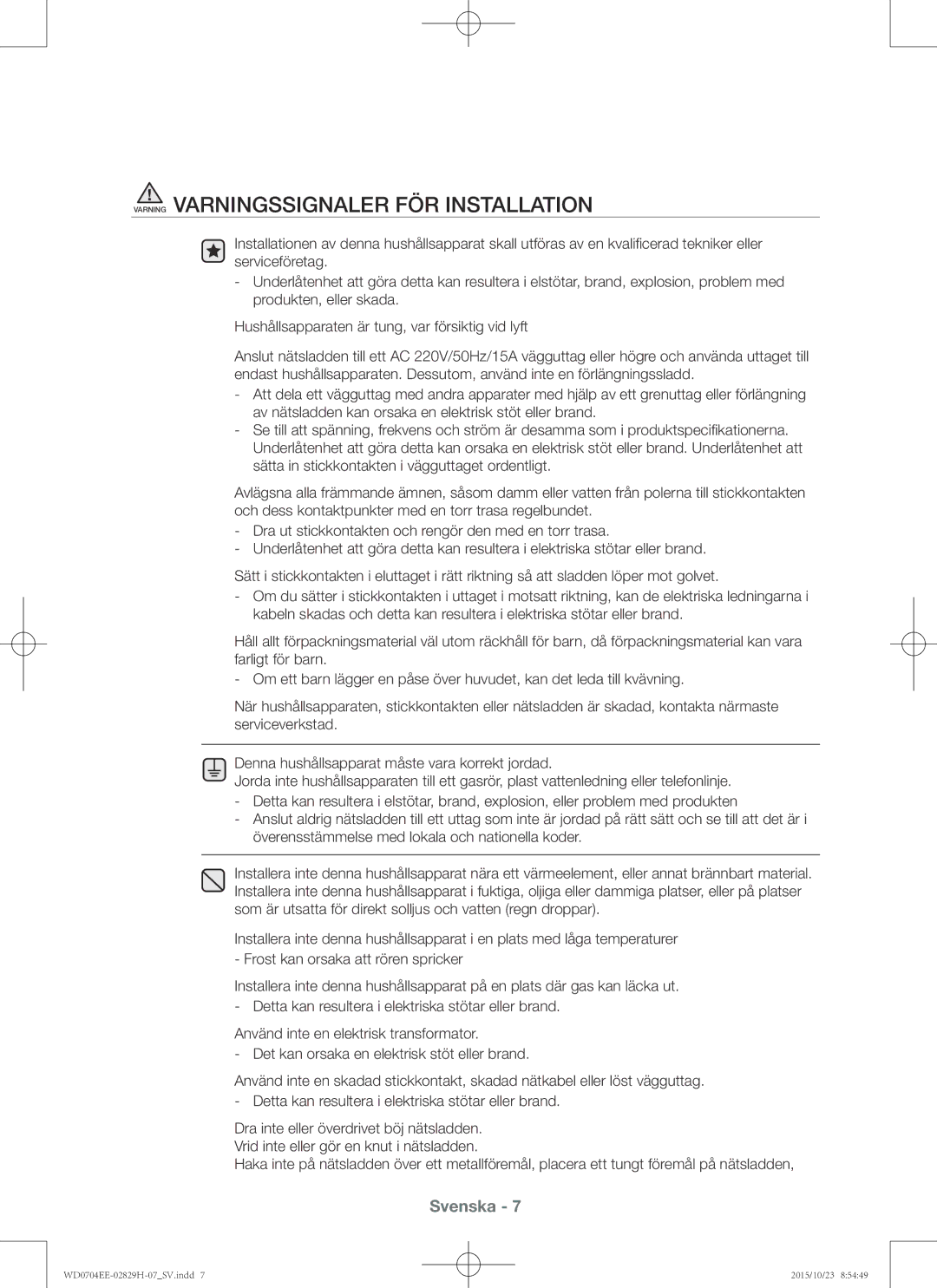 Samsung WD0704EEC/XEE manual Varning Varningssignaler FÖR Installation 