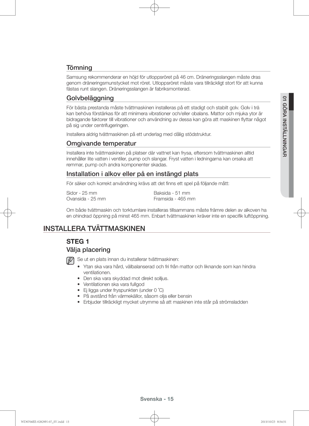 Samsung WD0704EEC/XEE manual Installera tvättmaskinen 