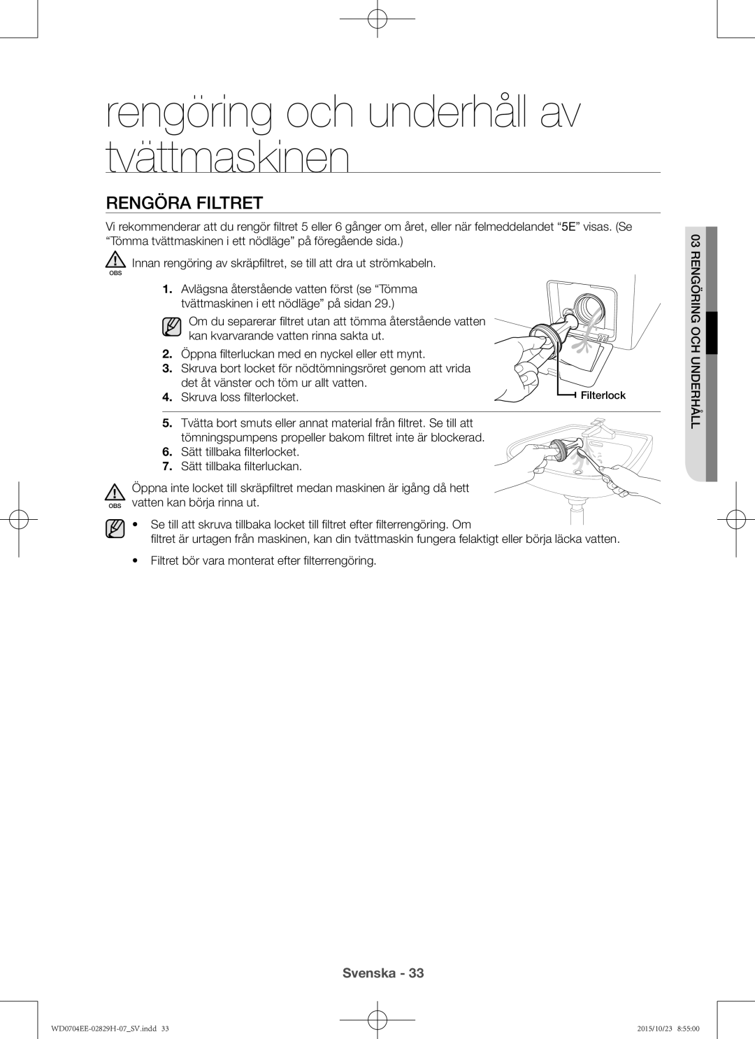 Samsung WD0704EEC/XEE manual Rengöra filtret, Rhåll Ring och 03undeRengö 