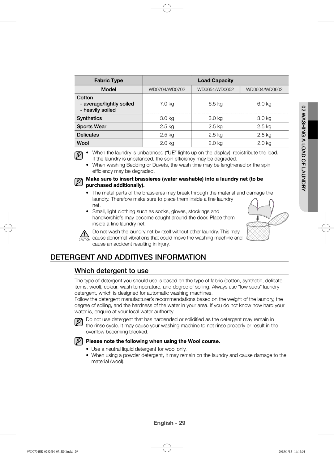 Samsung WD0704EEC/XEE manual Detergent and additives information, Which detergent to use, Fabric Type Load Capacity, Model 