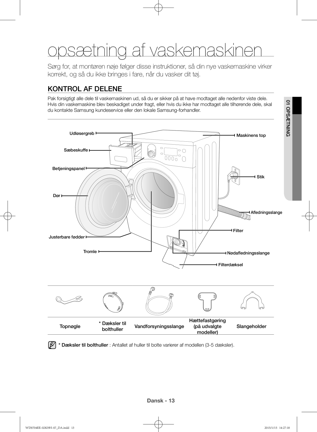 Samsung WD0704EEC/XEE manual Opsætning af vaskemaskinen, Kontrol af delene 