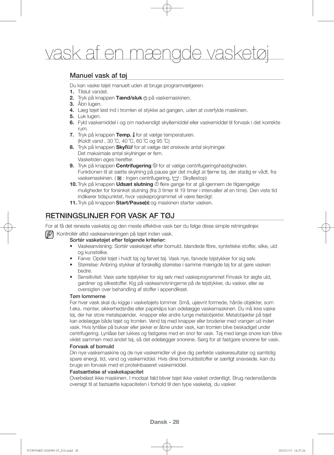 Samsung WD0704EEC/XEE manual Retningslinjer for vask af tøj, Manuel vask af tøj 