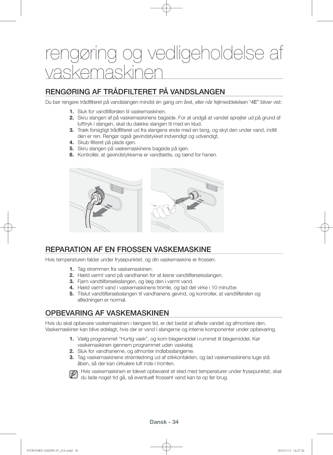 Samsung WD0704EEC/XEE manual Rengøring af trådfilteret på vandslangen, Reparation af en frossen vaskemaskine 