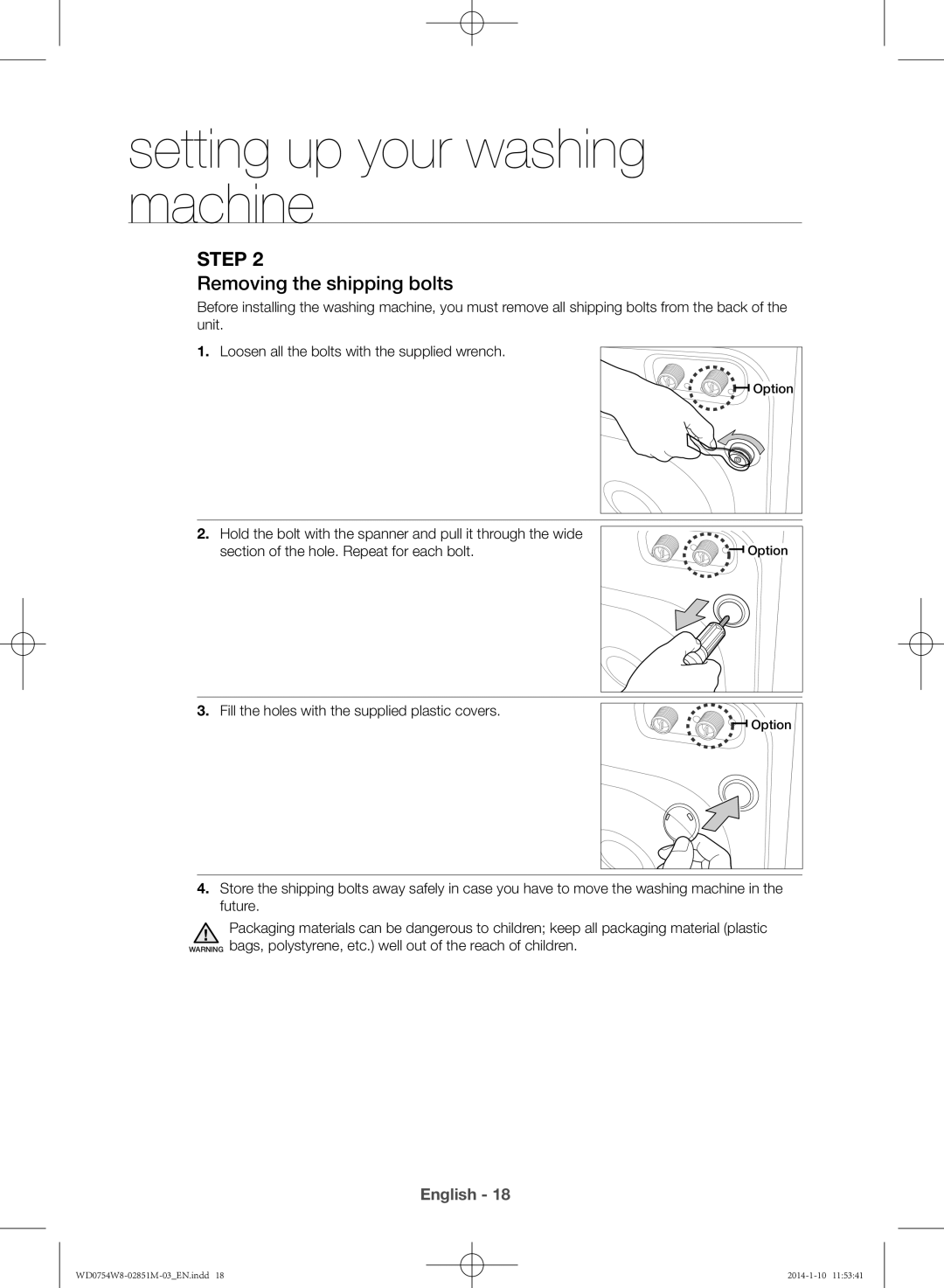 Samsung WD0754W8E/YL manual Removing the shipping bolts, Fill the holes with the supplied plastic covers 