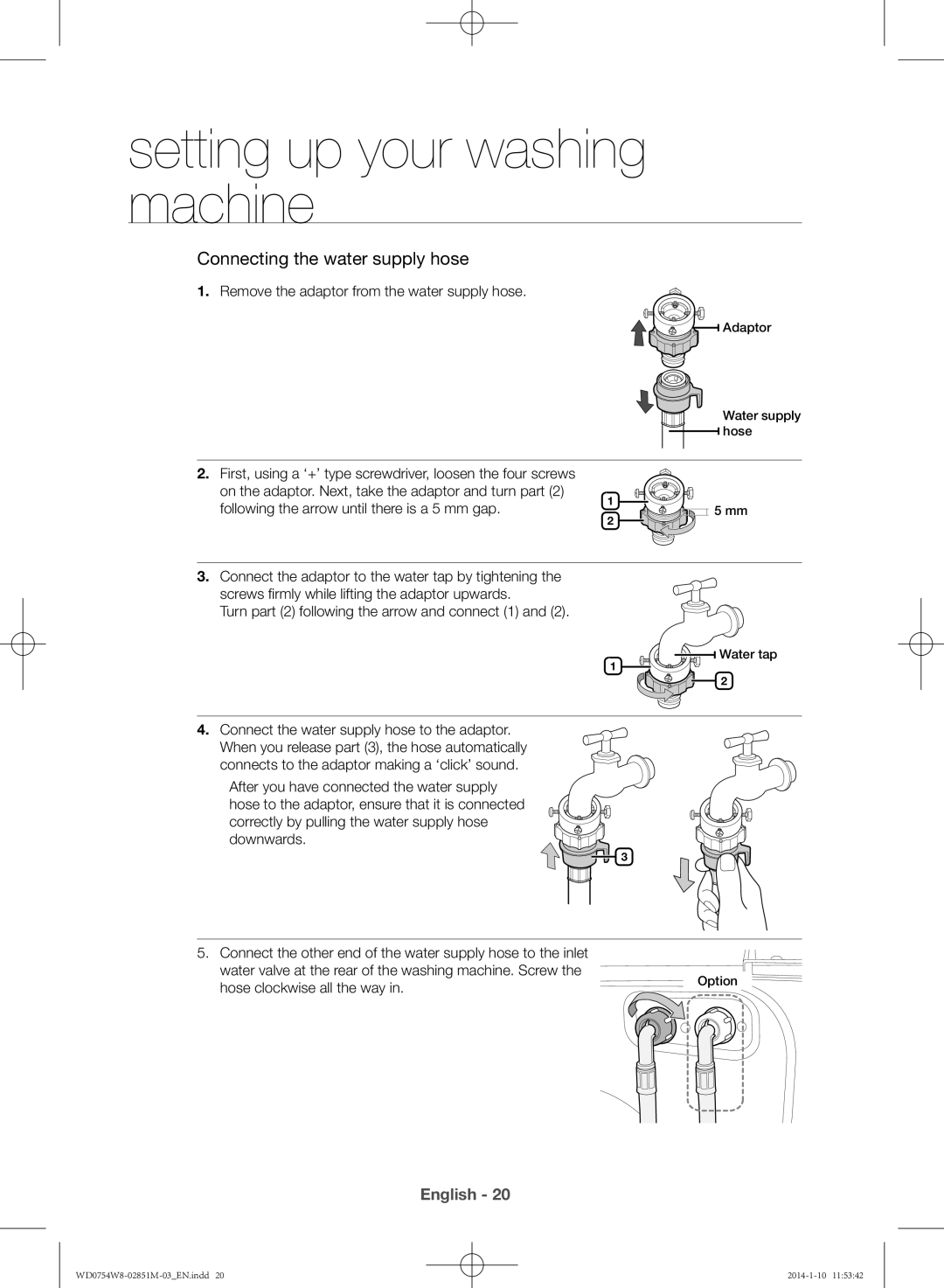 Samsung WD0754W8E/YL manual Remove the adaptor from the water supply hose, Connect the water supply hose to the adaptor 