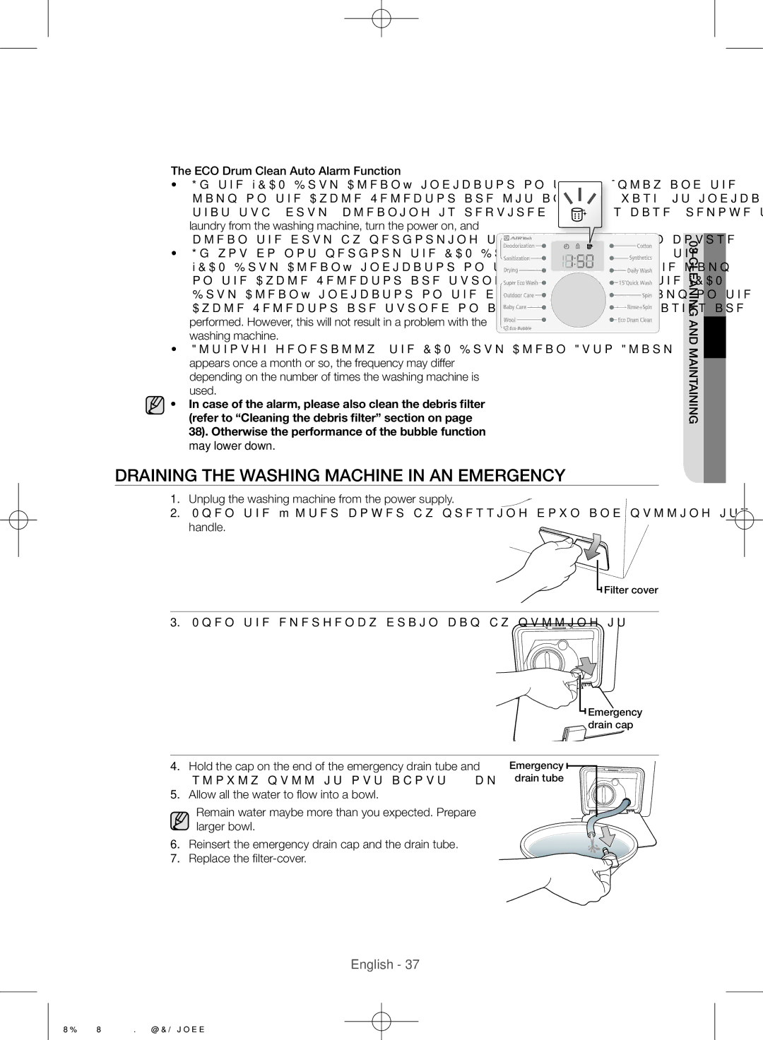 Samsung WD0754W8E/YL manual DrAininG thE WAshinG MAChinE in An EMErGEnCy, Open the emergency drain cap by pulling it 