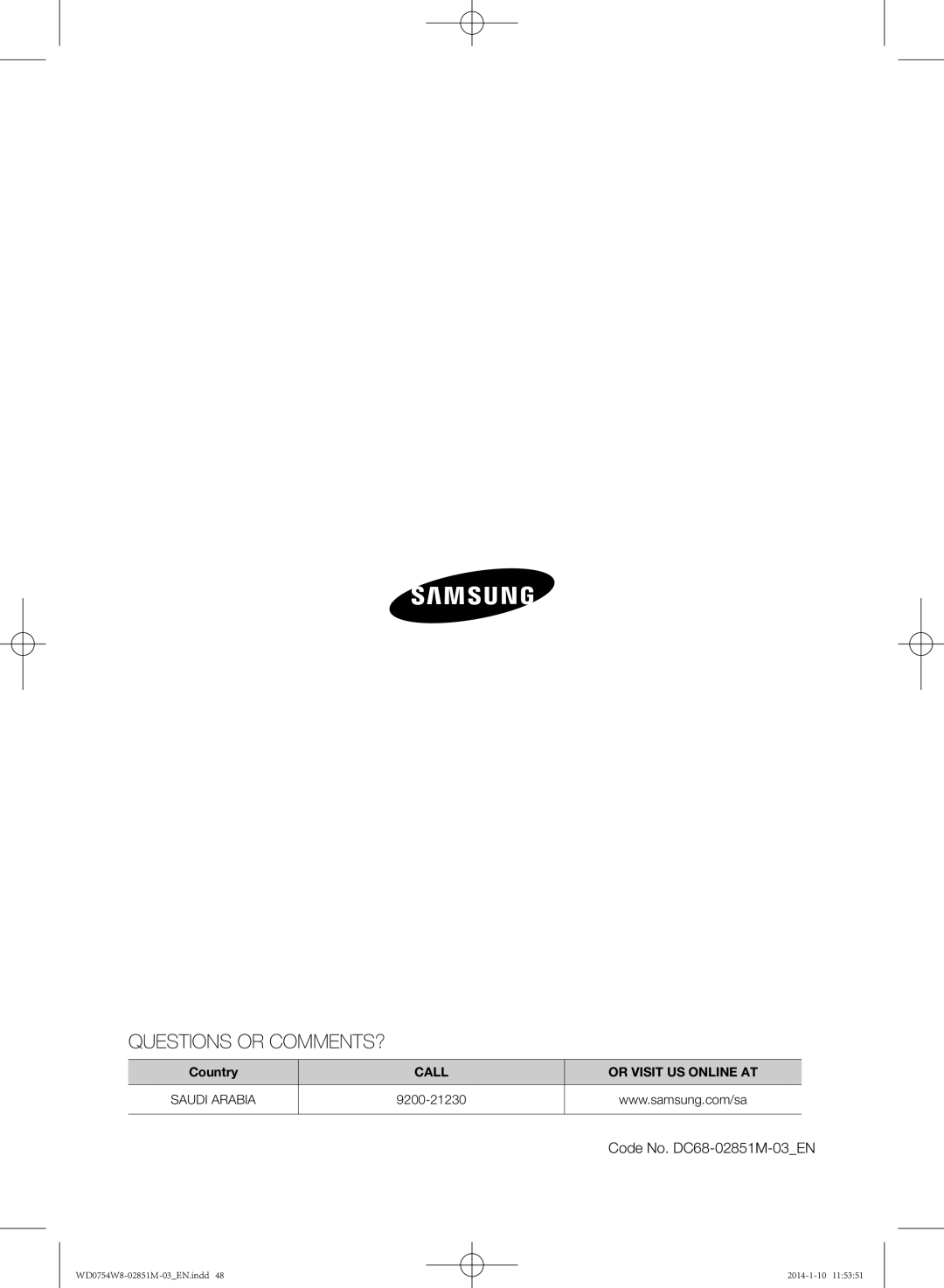 Samsung WD0754W8E/YL manual Questions or COMMENTS? 