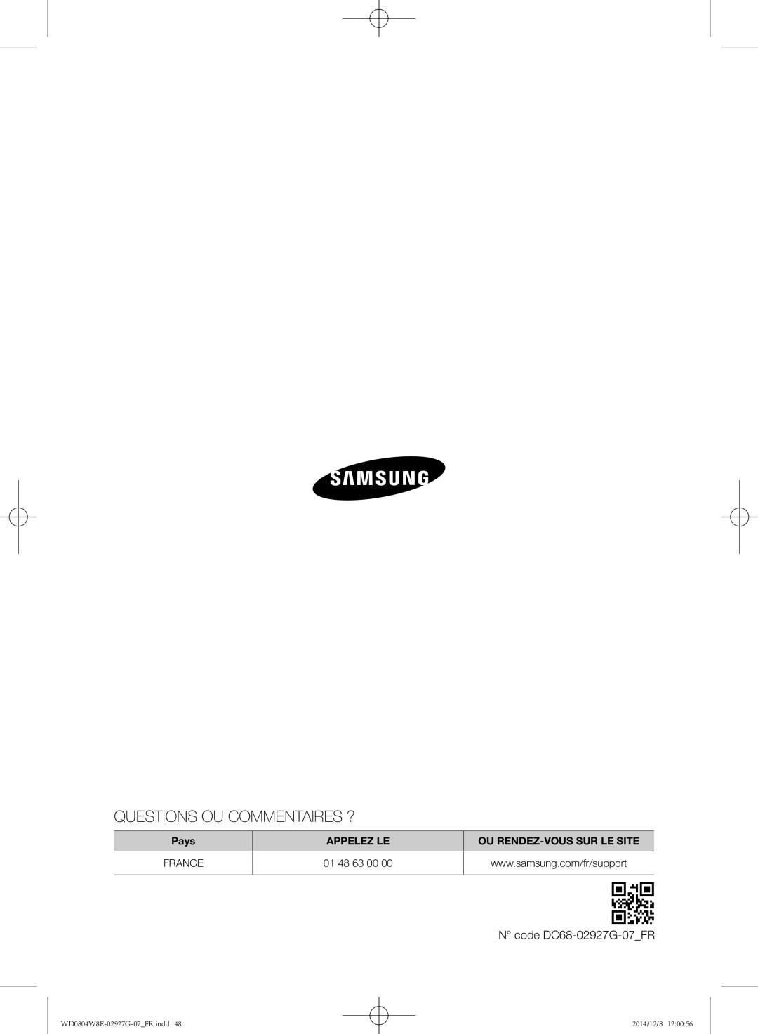 Samsung WD0804W8E1/XEF, WD0804W8E/XEF manual Questions OU Commentaires ?, Code DC68-02927G-07FR 