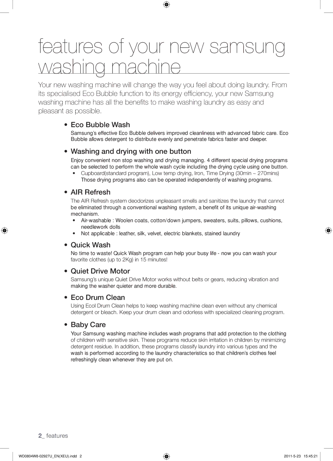 Samsung WF1702WSW2/YLV, WD0804W8E1/XEF, WF1702WSW2/YLE manual Features of your new samsung washing machine 