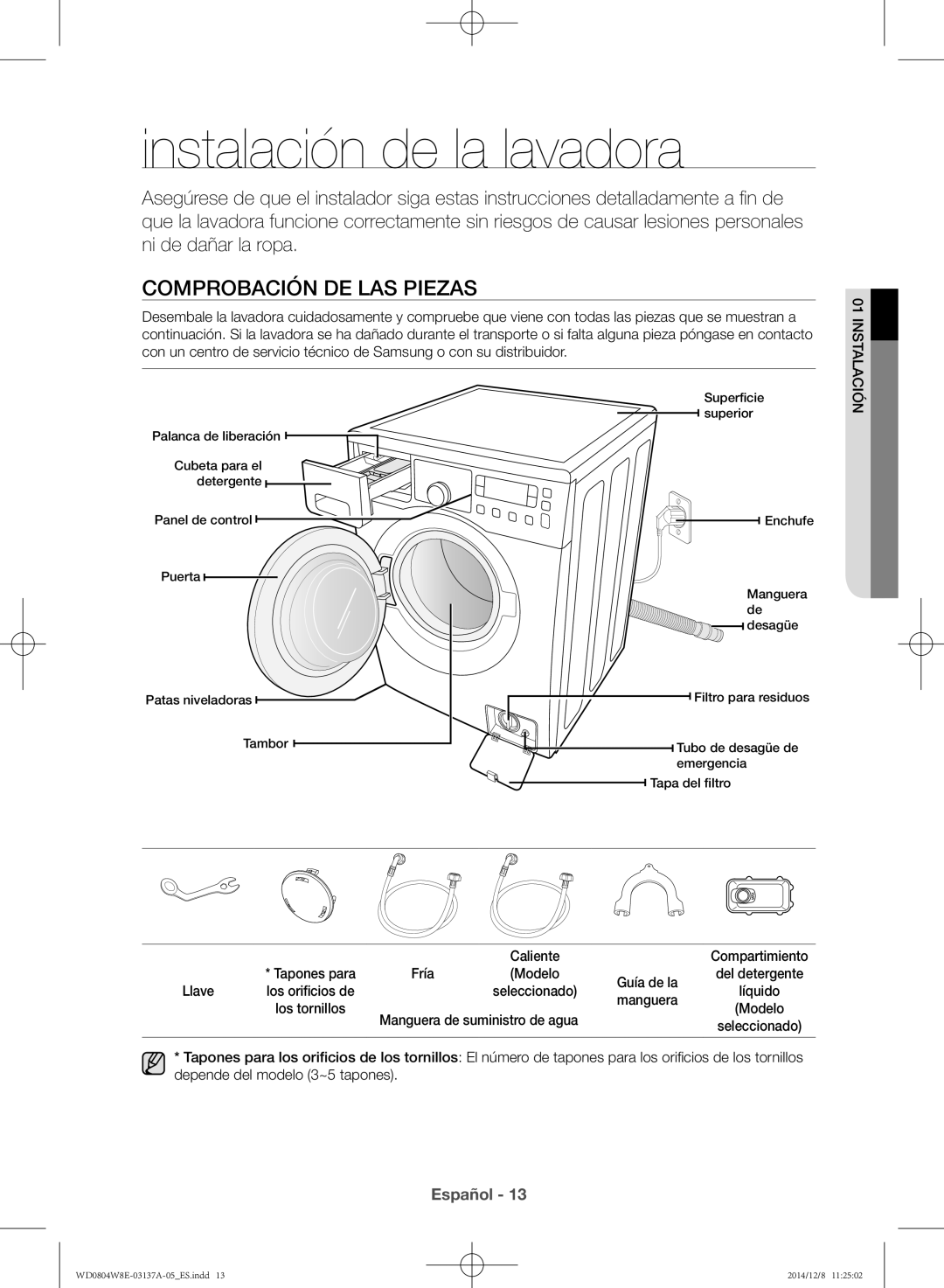 Samsung WD0804W8E3/XEC, WD0804W8E/XEC manual Instalación de la lavadora, Comprobación de las piezas 