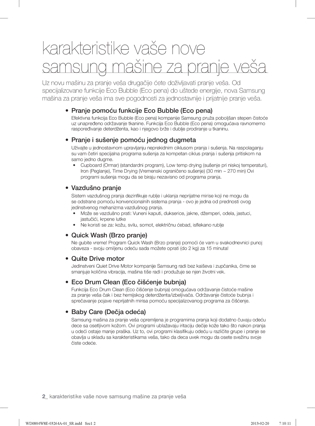 Samsung WD0804W8E/YLE Pranje pomoću funkcĳ e Eco Bubble Eco pena, Pranje i sušenje pomoću jednog dugmeta, Vazdušno pranje 