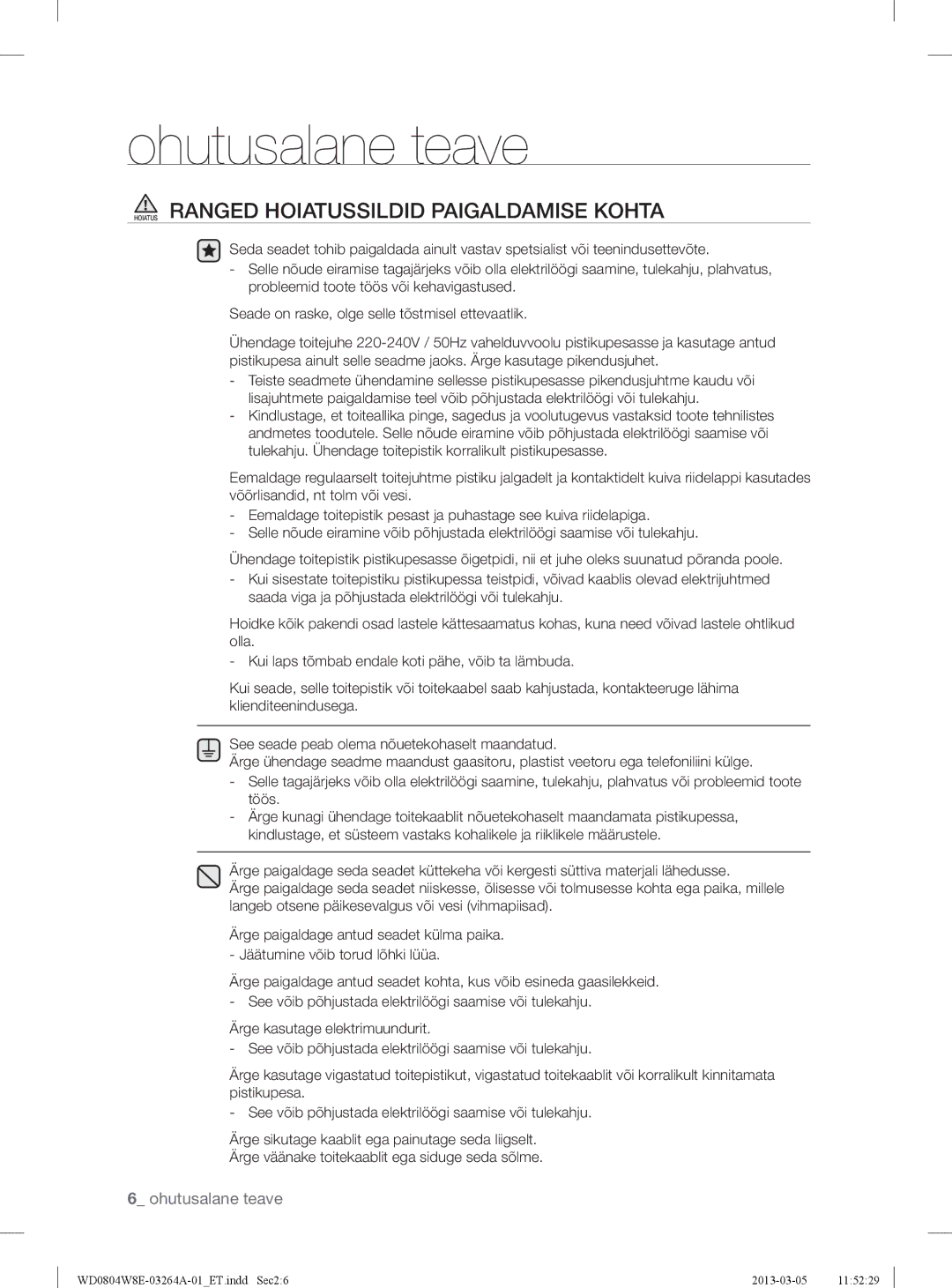 Samsung WD0804W8E/YLE manual Hoiatus Ranged Hoiatussildid Paigaldamise Kohta 