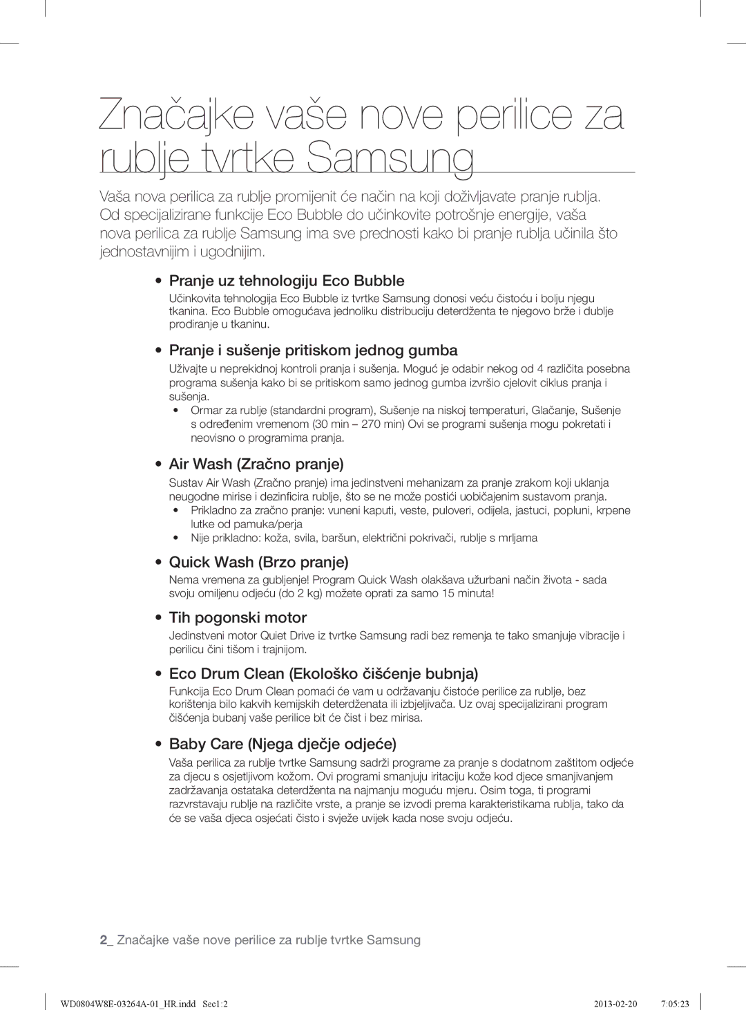 Samsung WD0804W8E/YLE manual Značajke vaše nove perilice za rublje tvrtke Samsung 