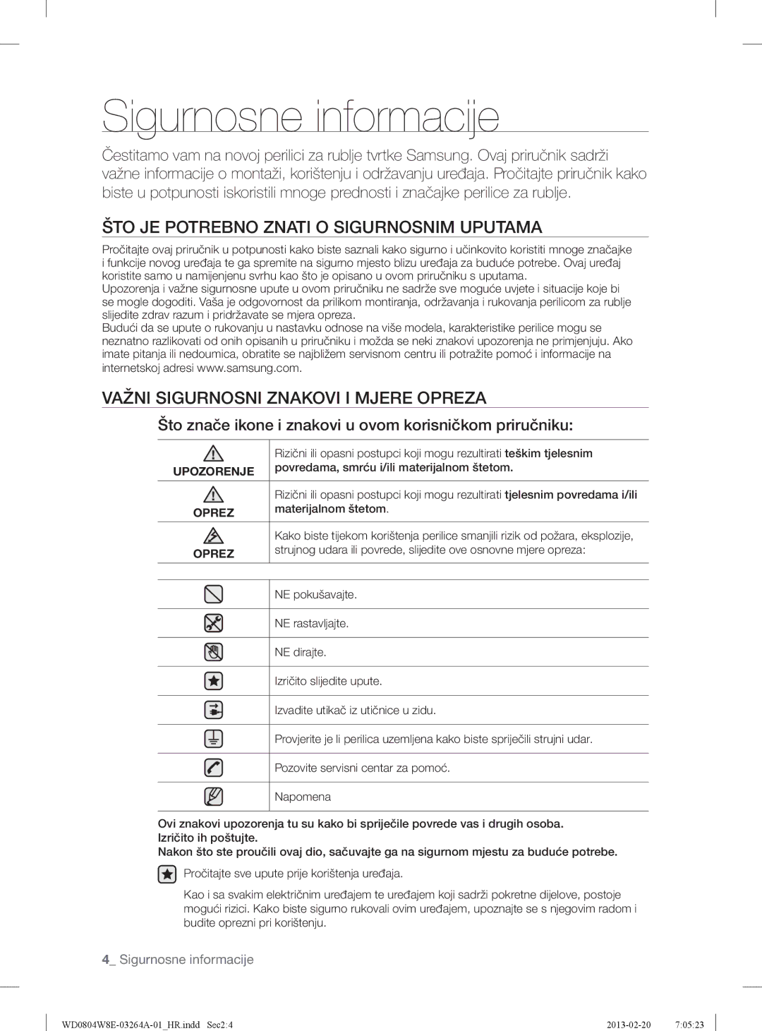 Samsung WD0804W8E/YLE manual Sigurnosne informacije, ŠTO JE Potrebno Znati O Sigurnosnim Uputama 