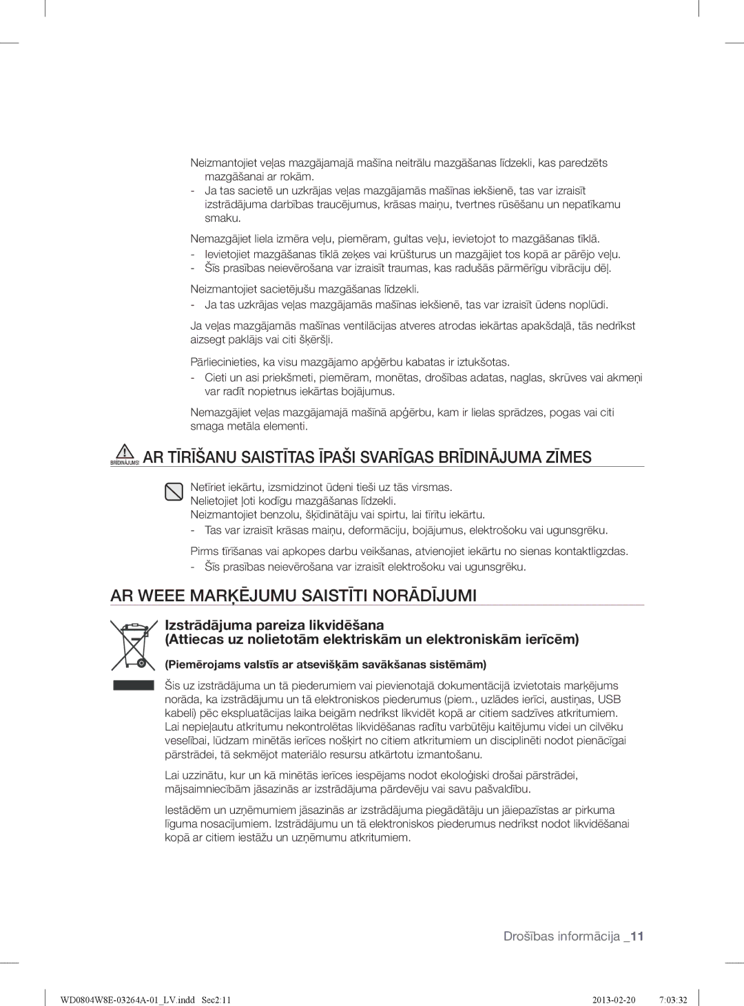 Samsung WD0804W8E/YLE manual AR Weee Marķējumu Saistīti Norādījumi, Piemērojams valstīs ar atsevišķām savākšanas sistēmām 