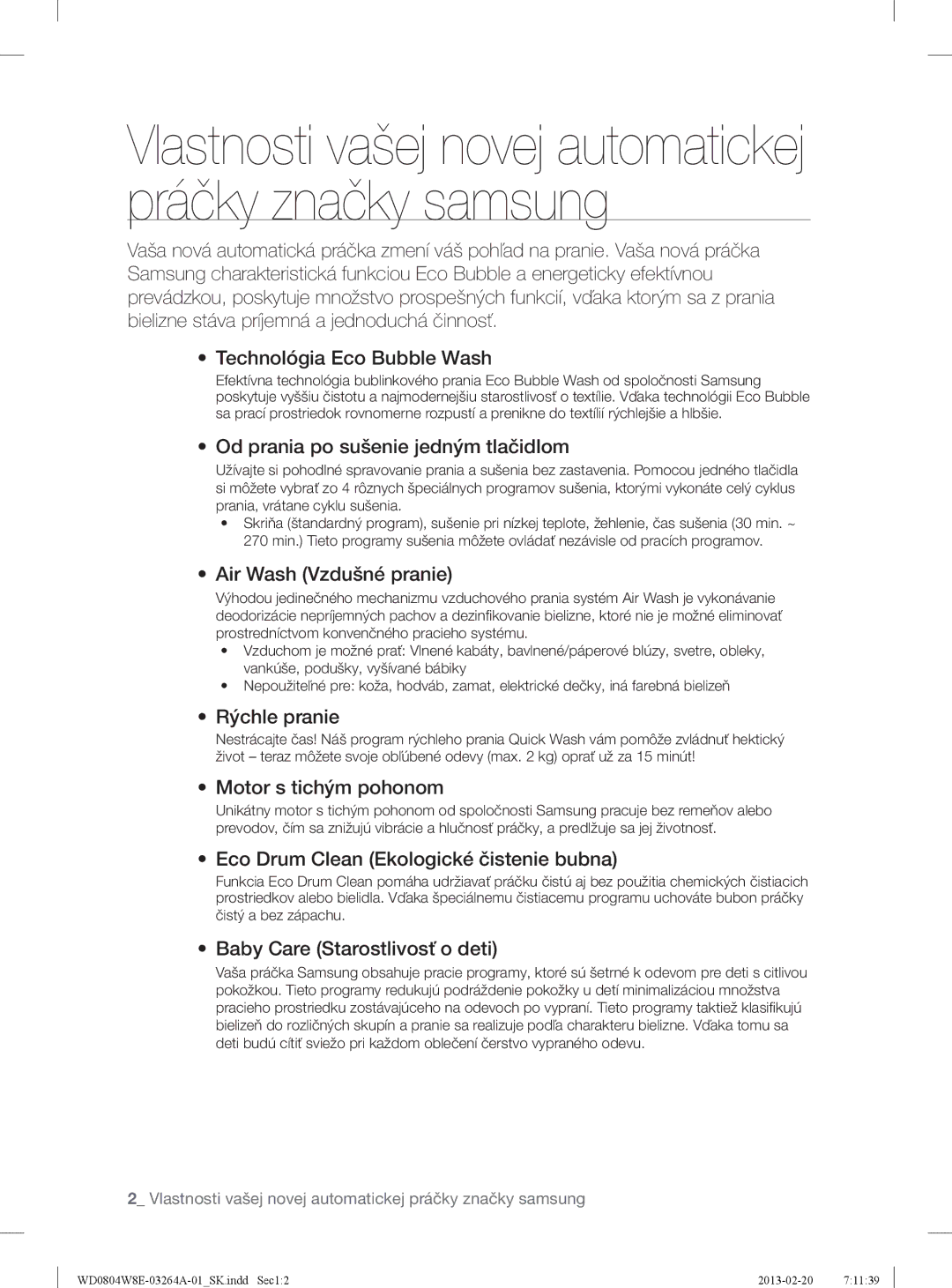 Samsung WD0804W8E/YLE manual Od prania po sušenie jedným tlačidlom, Air Wash Vzdušné pranie, Rýchle pranie 