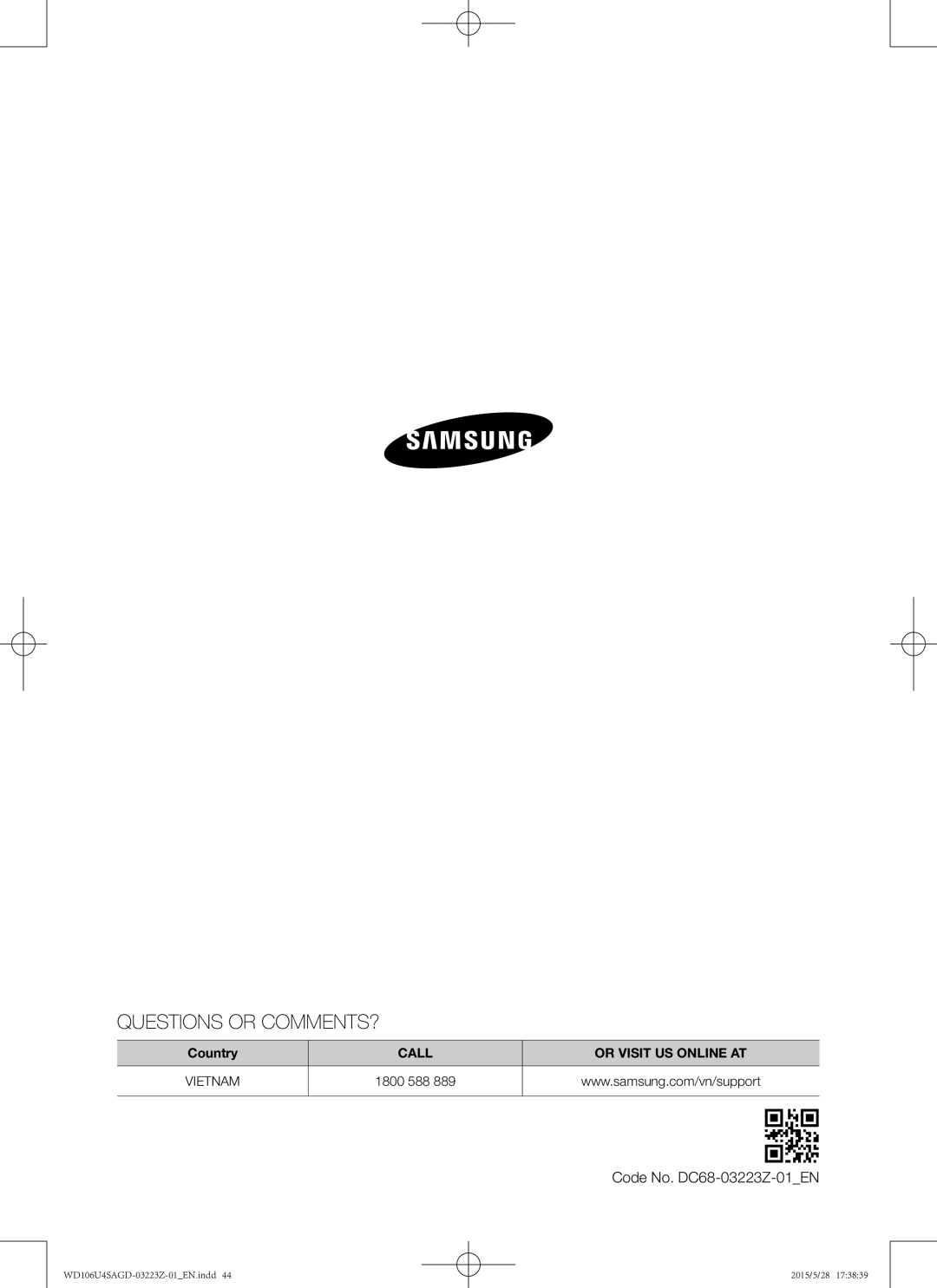 Samsung WD106U4SAGD/SV manual Questions or COMMENTS? 