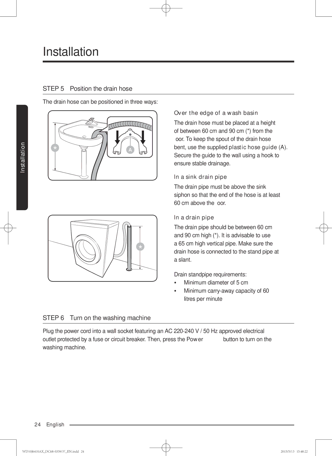 Samsung WD10J6410AX/SV manual Position the drain hose 