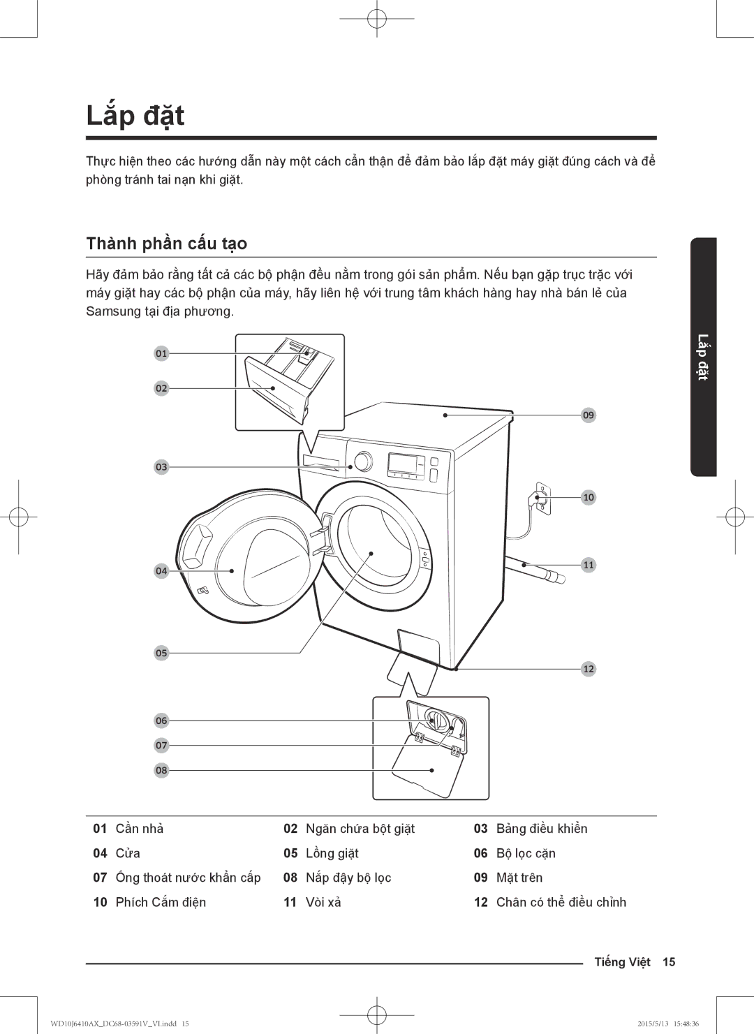 Samsung WD10J6410AX/SV manual Lắp đặt, Thành phần cấ́u tạo 