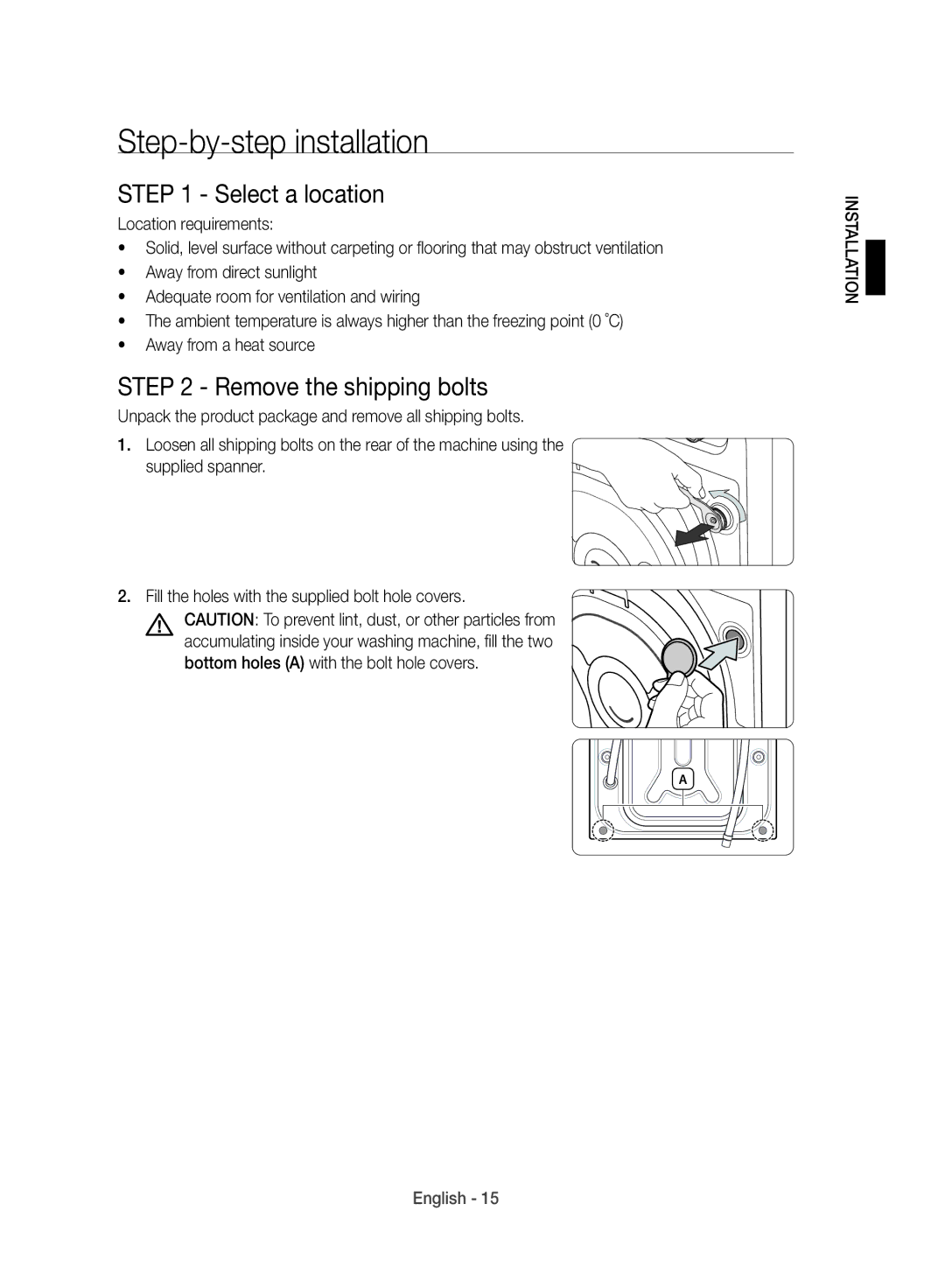 Samsung WD10J8420GW/YL manual Step-by-step installation, Select a location, Remove the shipping bolts 