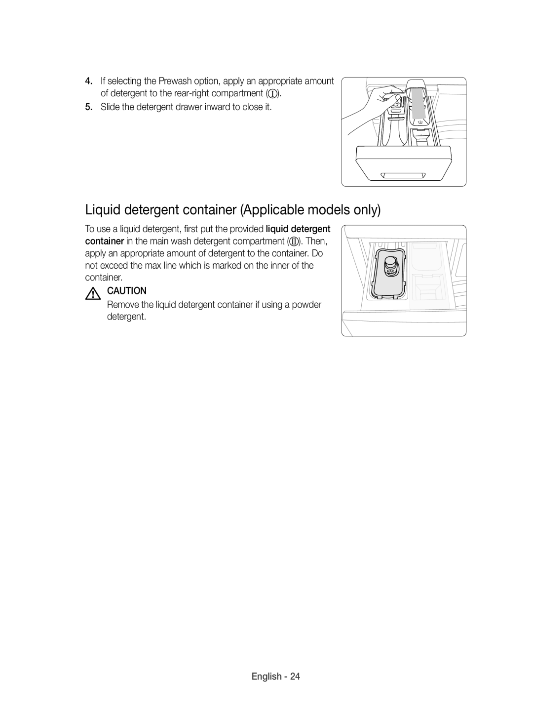 Samsung WD10J8420GW/YL manual Liquid detergent container Applicable models only 