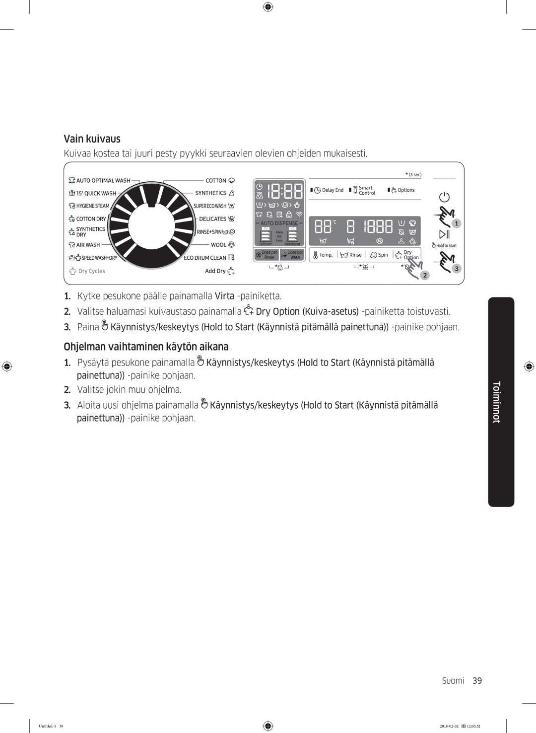 Samsung WD10N84INOA/EE manual Vain kuivaus 