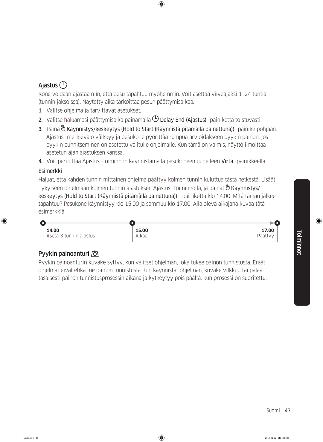 Samsung WD10N84INOA/EE manual Ajastus, Pyykin painoanturi 