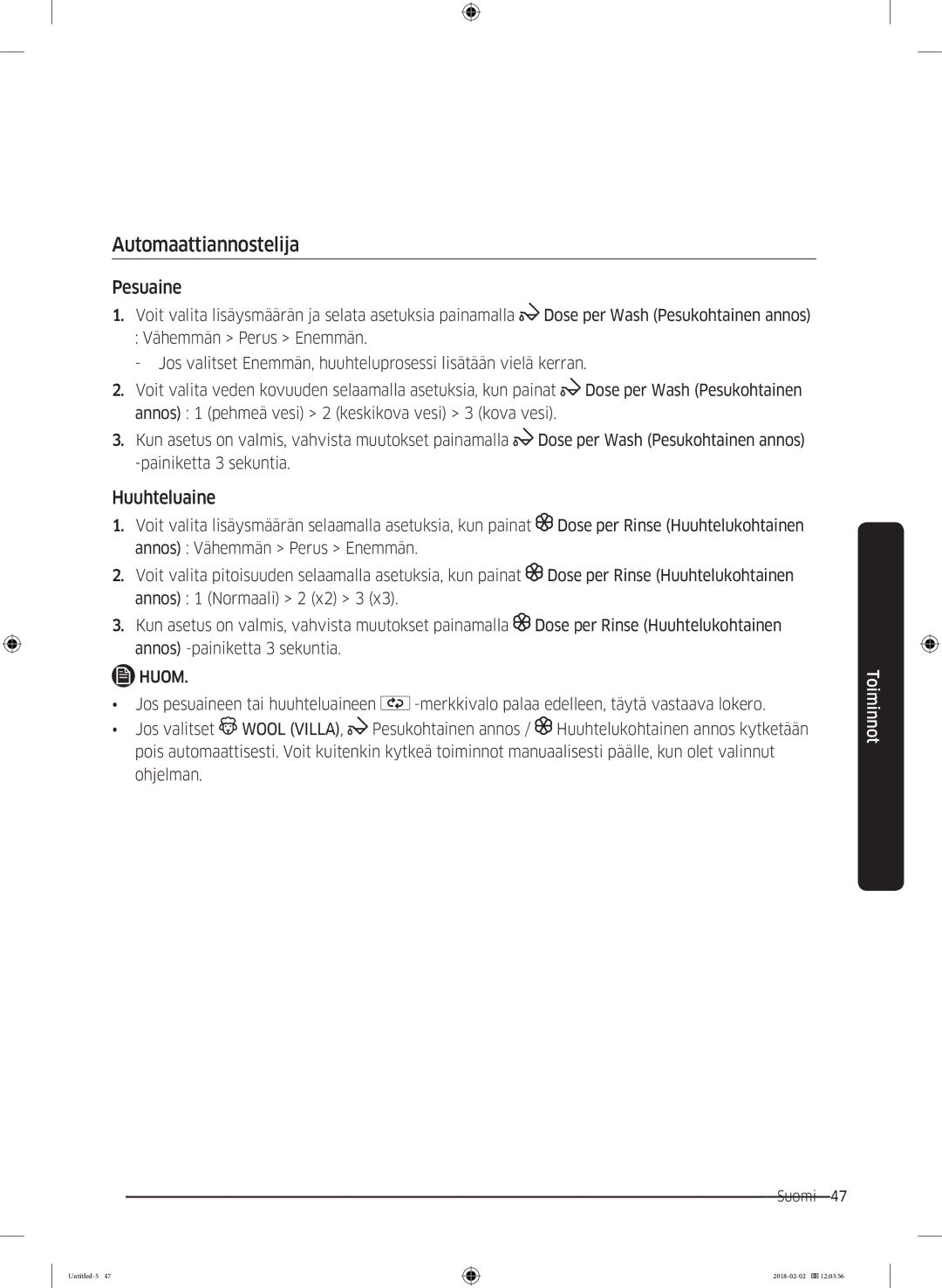 Samsung WD10N84INOA/EE manual Automaattiannostelija, Pesuaine, Huuhteluaine 