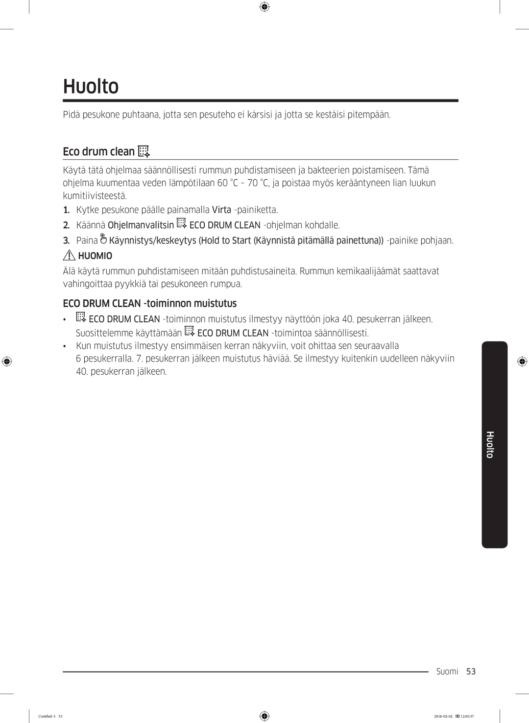 Samsung WD10N84INOA/EE manual Huolto, ECO Drum Clean -toiminnon muistutus 