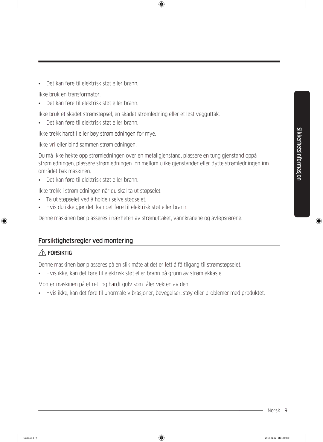 Samsung WD10N84INOA/EE manual Forsiktighetsregler ved montering 