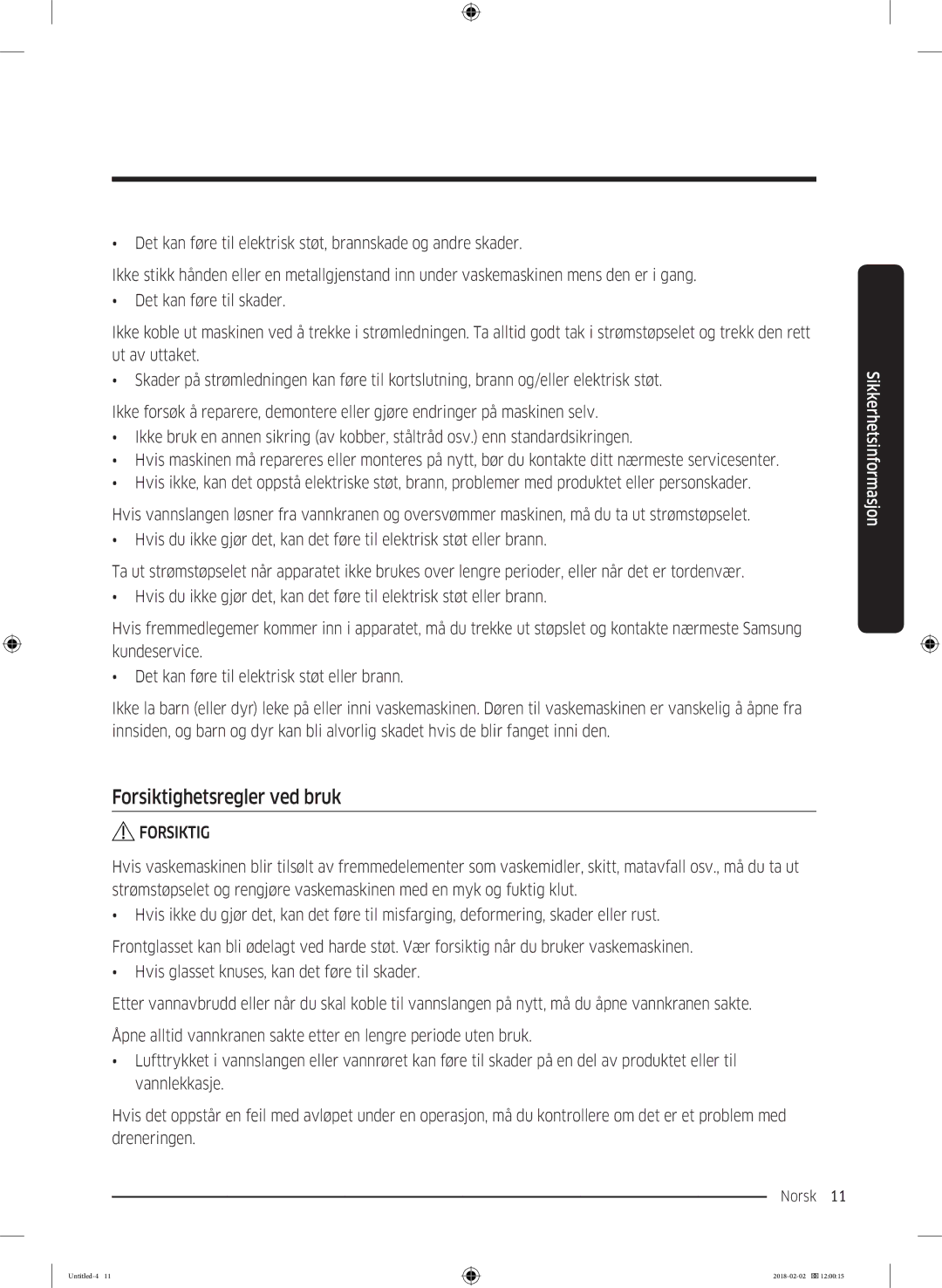 Samsung WD10N84INOA/EE manual Forsiktighetsregler ved bruk 