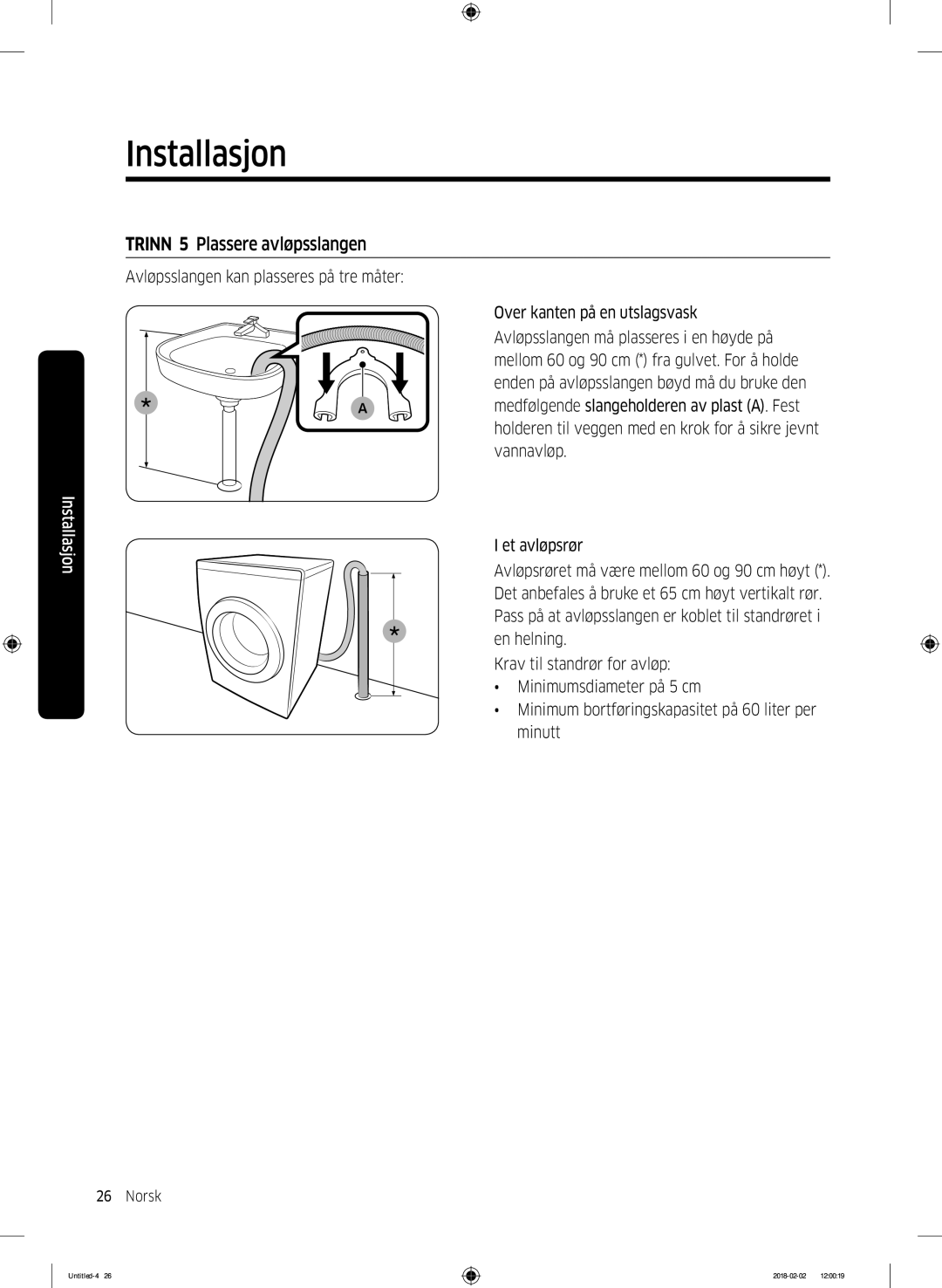 Samsung WD10N84INOA/EE manual Trinn 5 Plassere avløpsslangen 