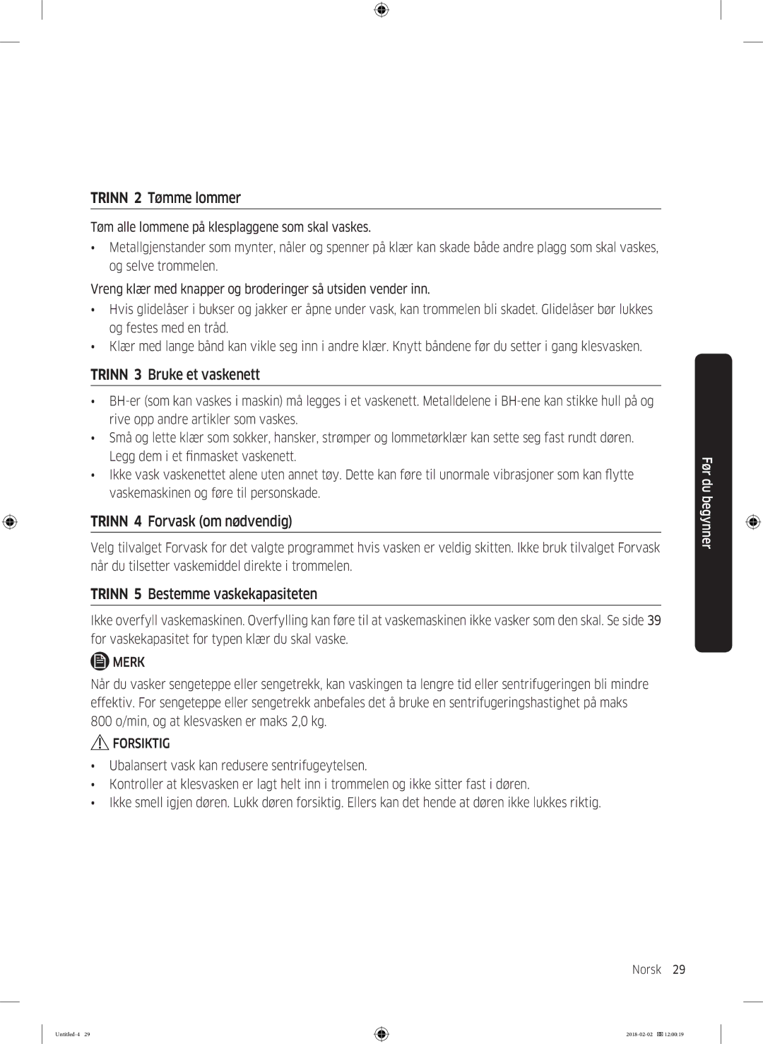 Samsung WD10N84INOA/EE manual Trinn 2 Tømme lommer, Trinn 3 Bruke et vaskenett, Trinn 4 Forvask om nødvendig 