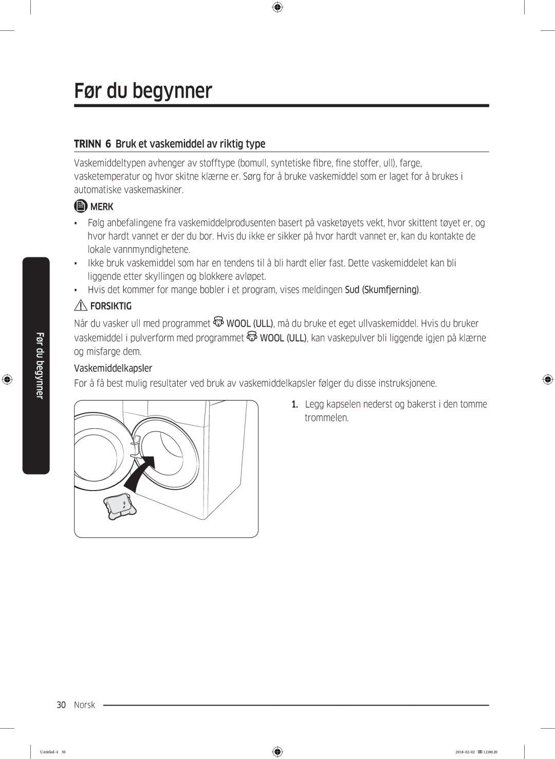 Samsung WD10N84INOA/EE manual Trinn 6 Bruk et vaskemiddel av riktig type 