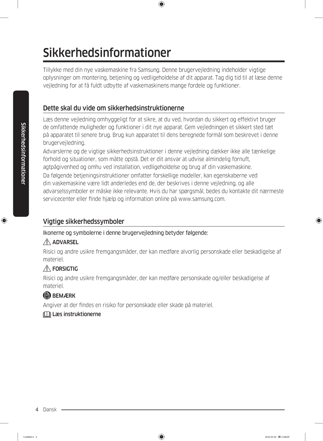 Samsung WD10N84INOA/EE manual Sikkerhedsinformationer, Dette skal du vide om sikkerhedsinstruktionerne, Forsigtig, Bemærk 