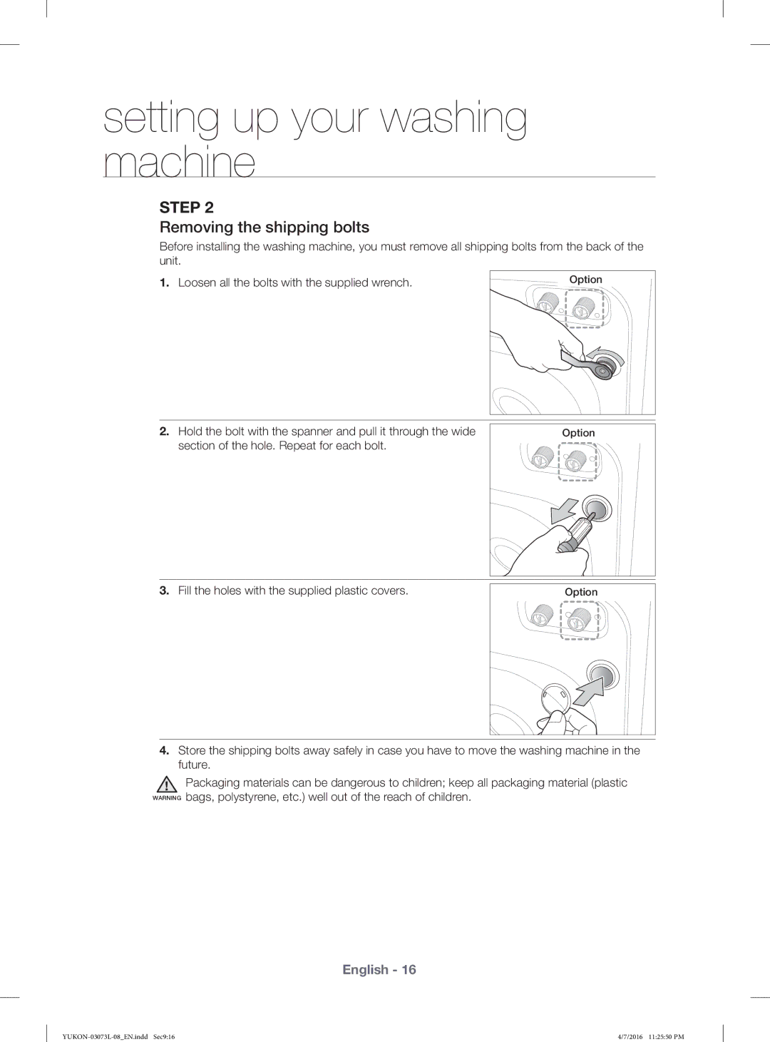 Samsung WD1142XVM/YAS manual Removing the shipping bolts, Fill the holes with the supplied plastic covers 