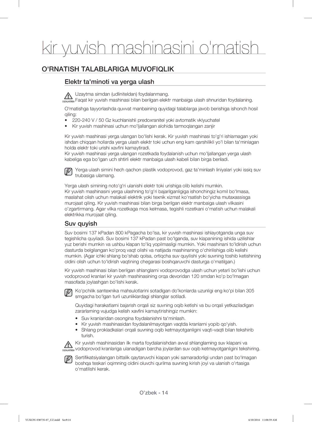 Samsung WD1142XVR/YLP Kir yuvish mashinasini ornatish, Ornatish Talablariga Muvofiqlik, Elektr taminoti va yerga ulash 