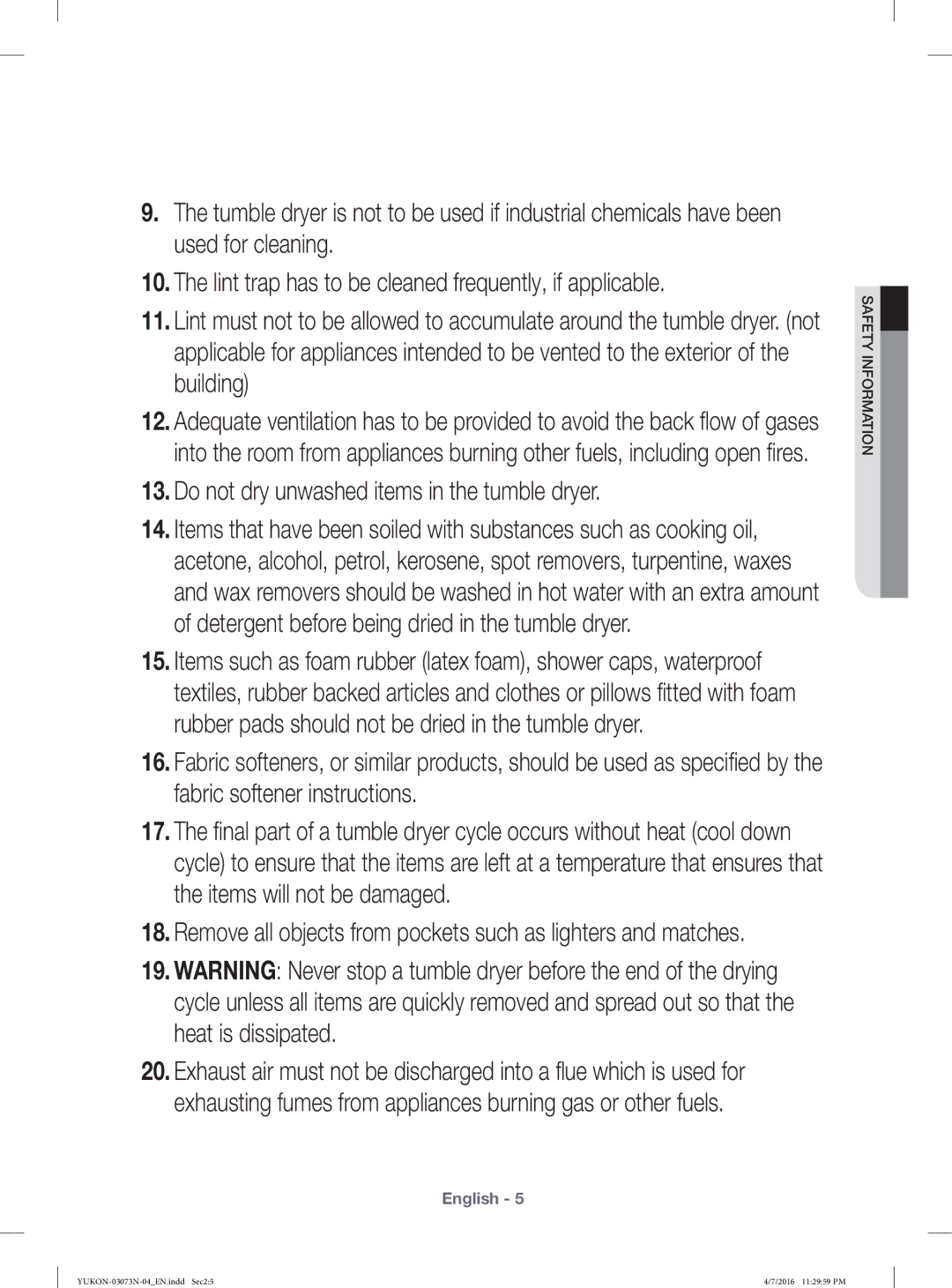 Samsung WD1172XVM/XSG manual Do not dry unwashed items in the tumble dryer 