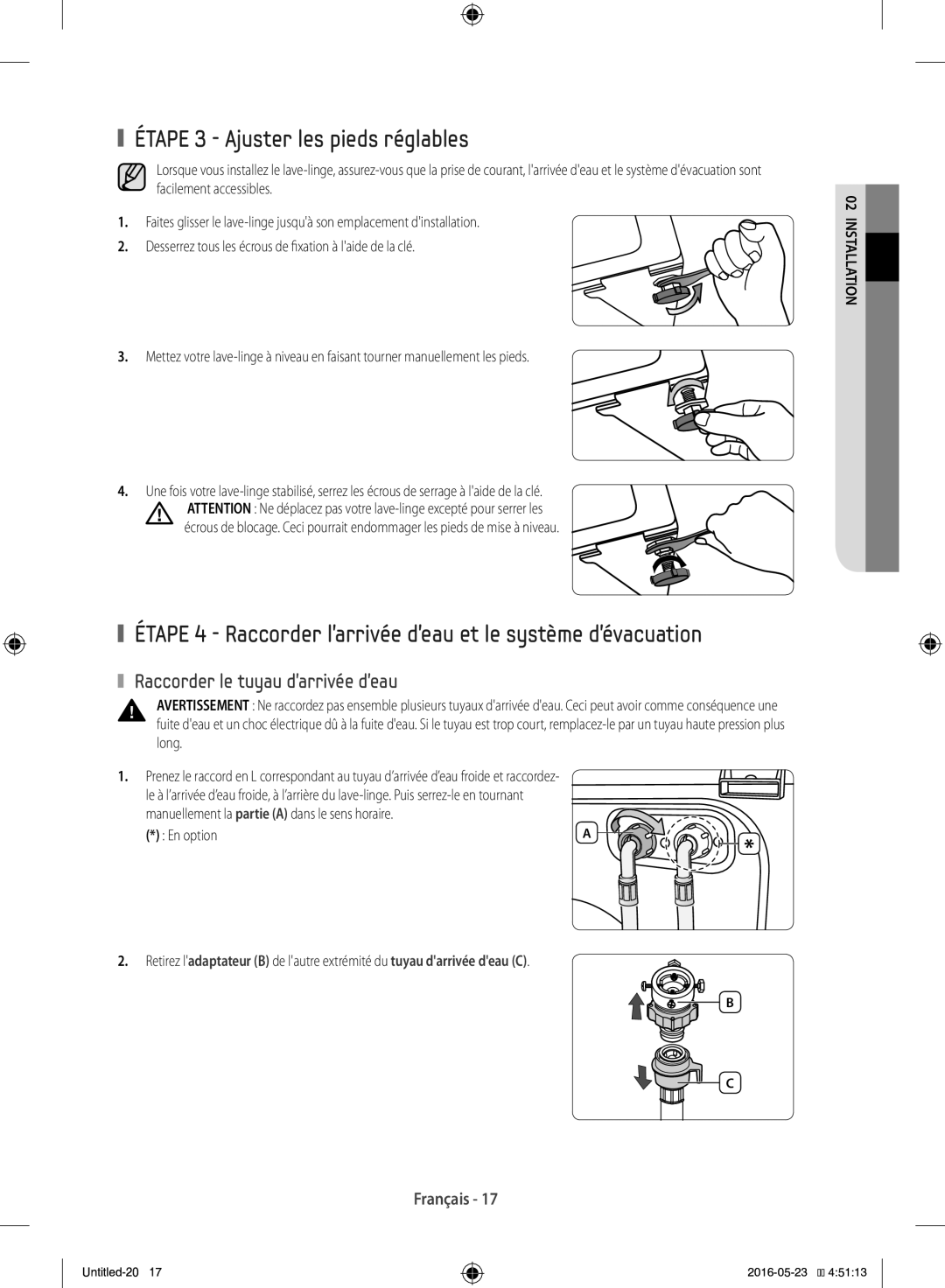 Samsung WD12F9C9U4W/EF Étape 3 Ajuster les pieds réglables, Étape 4 Raccorder larrivée deau et le système dévacuation 