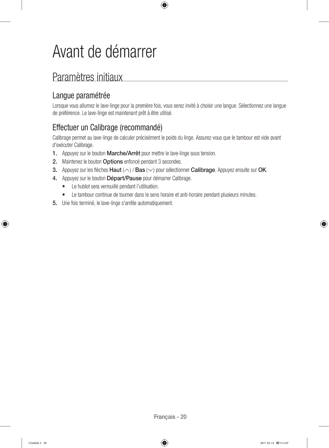 Samsung WD12J8400GW/EF manual Avant de démarrer, Paramètres initiaux, Langue paramétrée, Effectuer un Calibrage recommandé 
