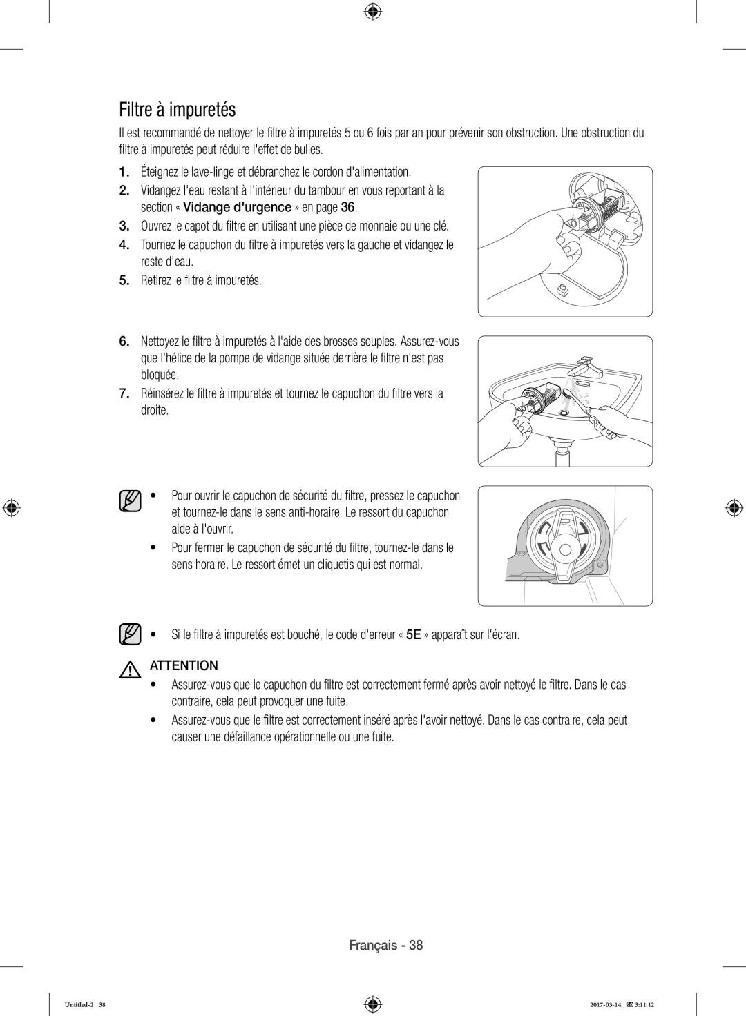 Samsung WD12J8400GW/EF manual Filtre à impuretés, Aide à louvrir 