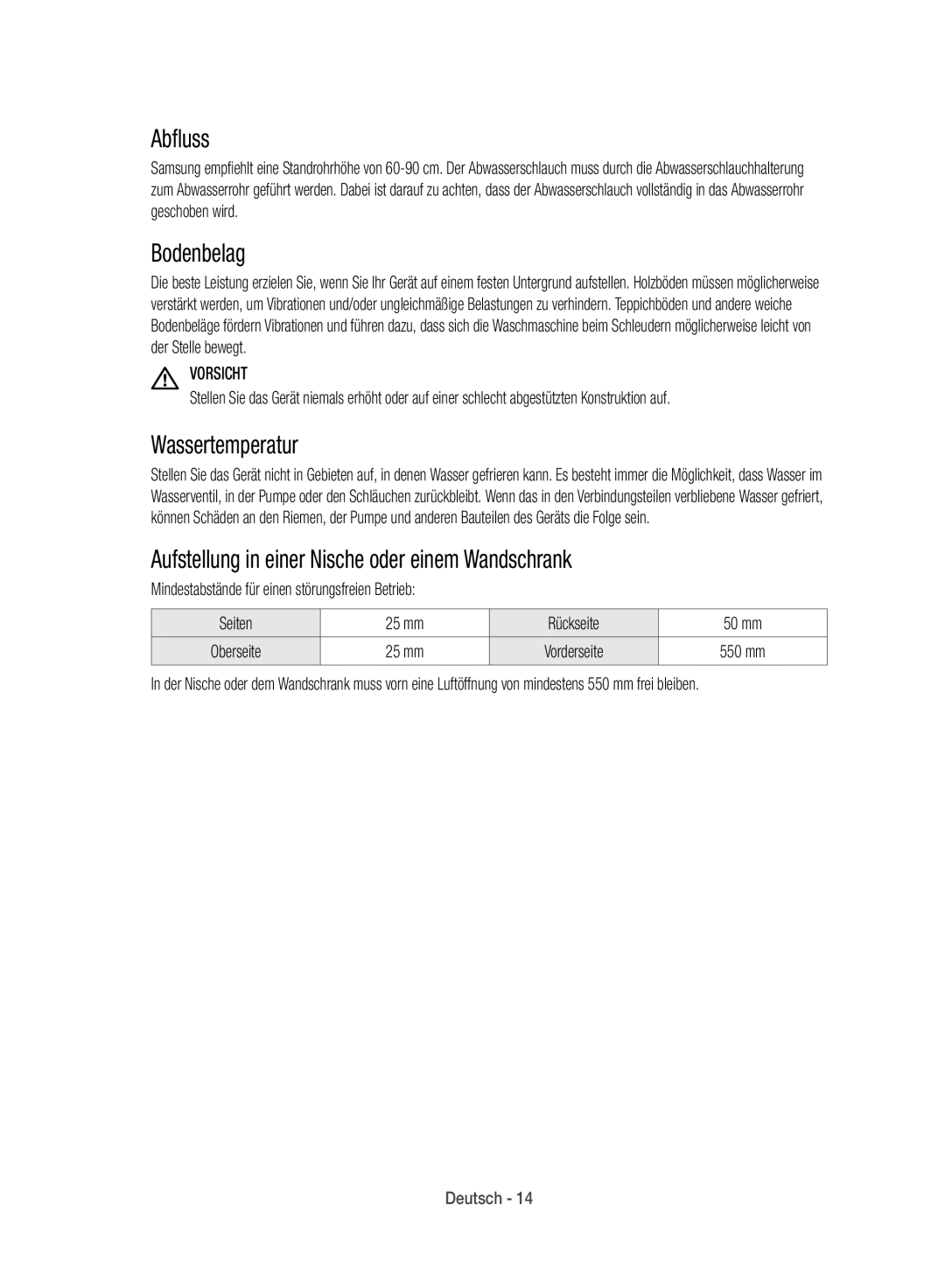 Samsung WD12J8400GW/EG manual Abfluss, Bodenbelag, Wassertemperatur, Aufstellung in einer Nische oder einem Wandschrank 