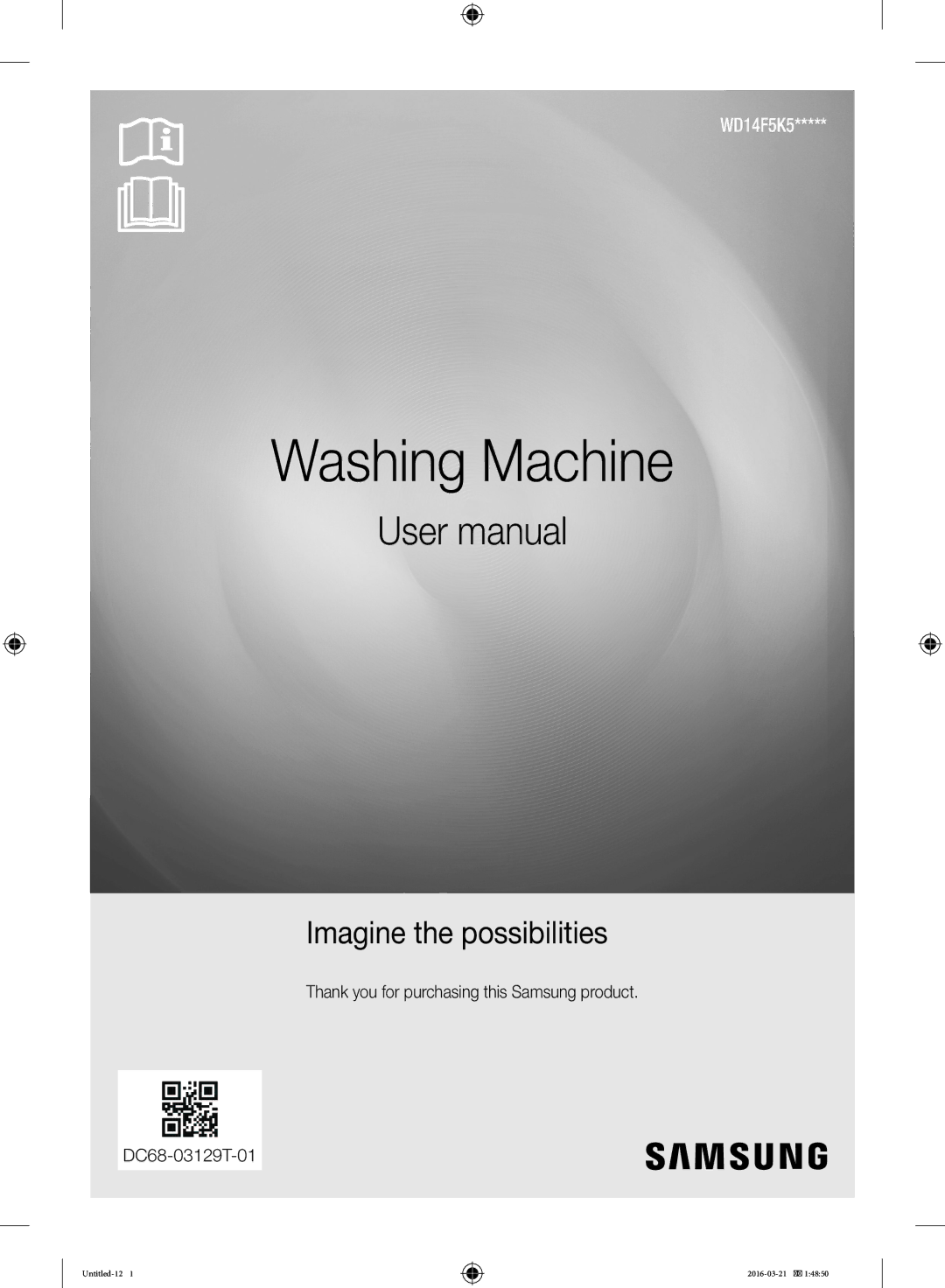 Samsung WD14F5K5ASV/YL manual Washing Machine 